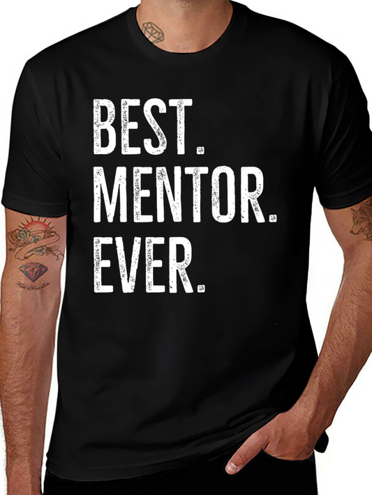 Best Mentor Ever T-Shirt