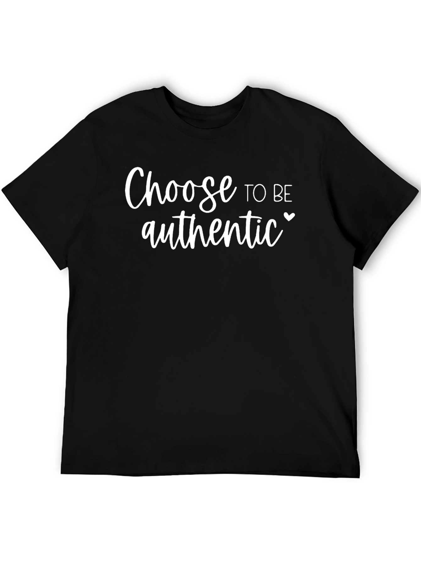 Choose to be Authentic Black Graphic T-Shirt