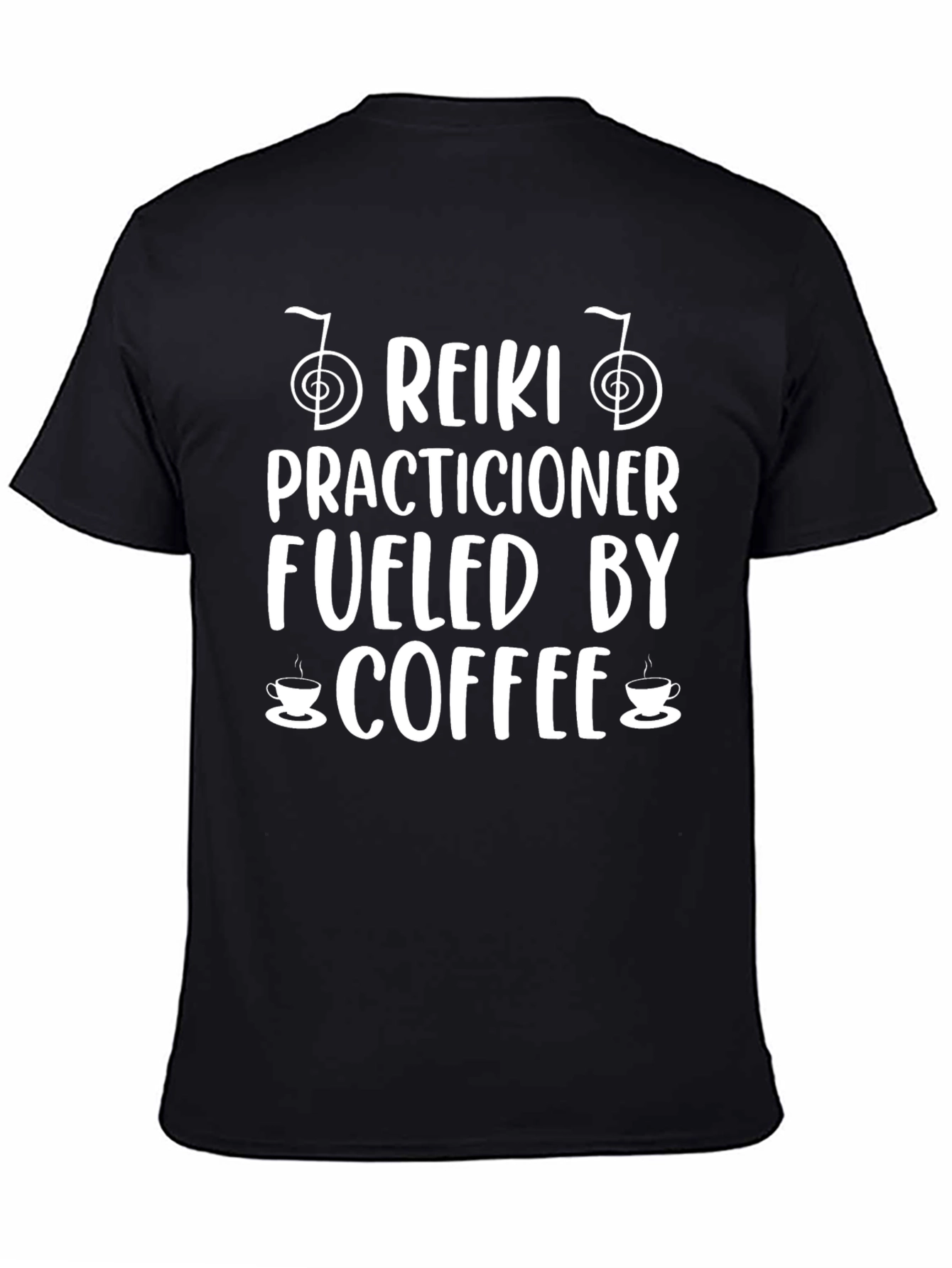 Reiki Practitioner Fueled by Coffee Black T-Shirt