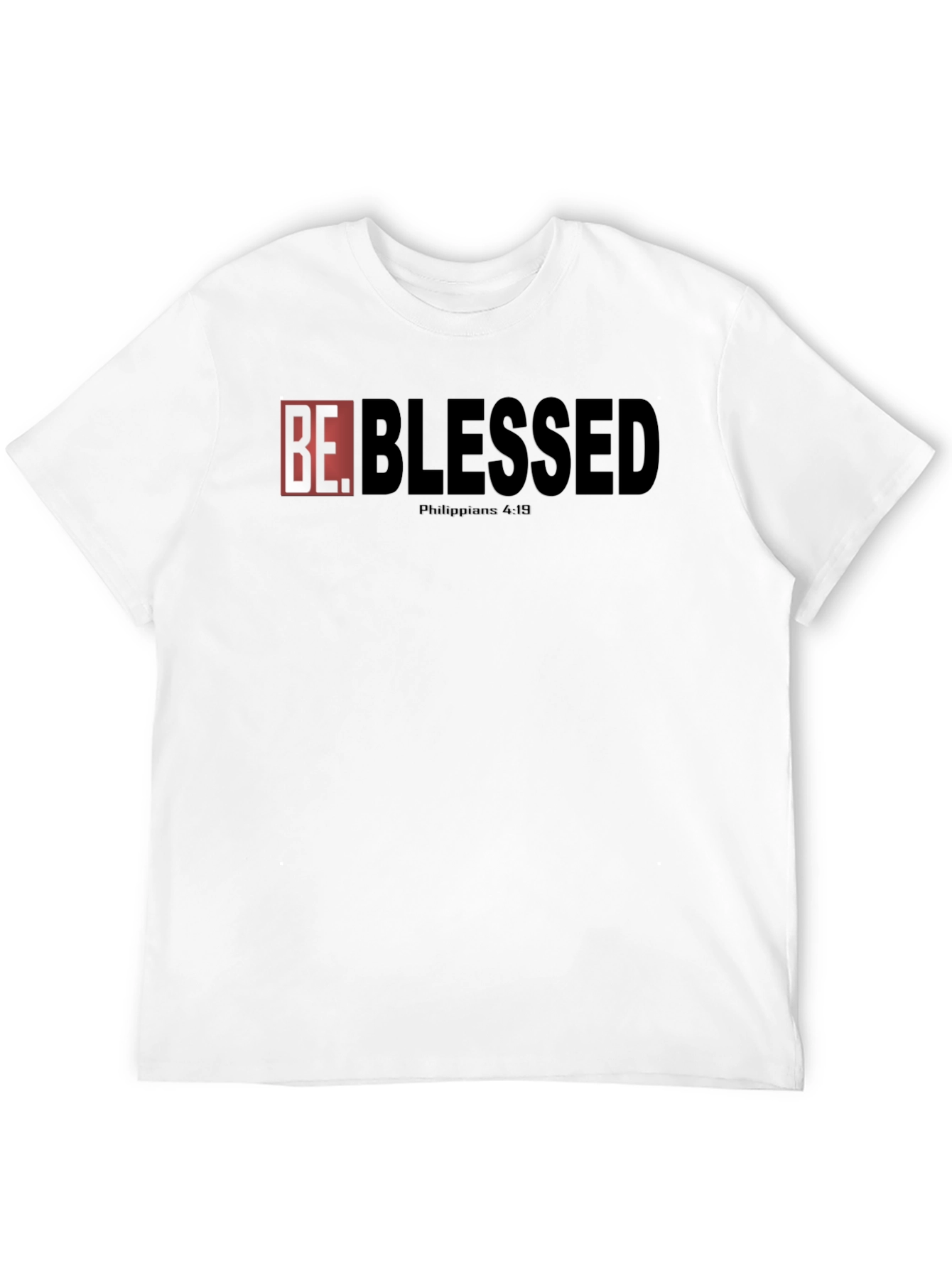 Be Blessed Graphic T-Shirt - Philippians 4:19