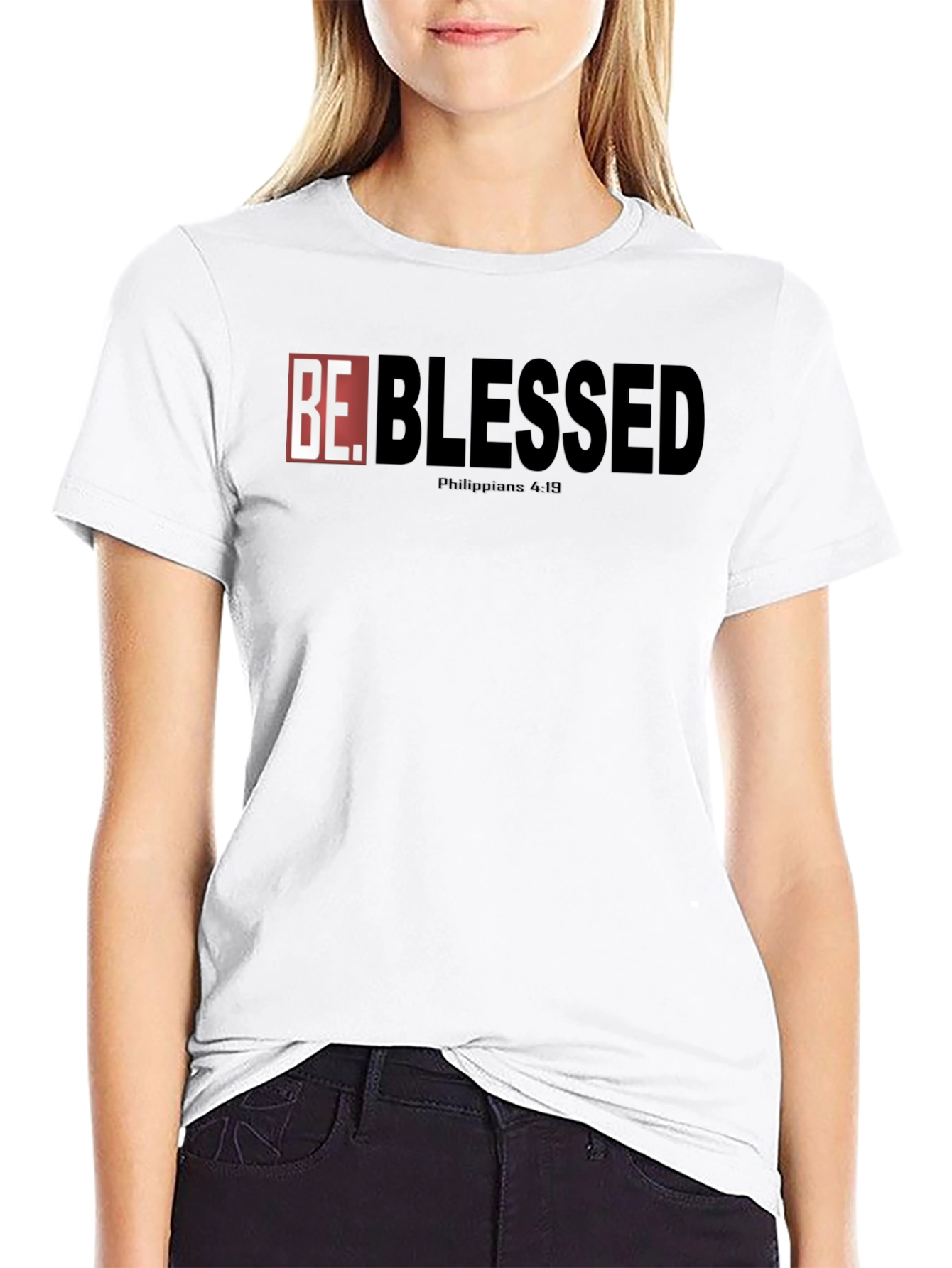 Be Blessed Graphic T-Shirt - Philippians 4:19