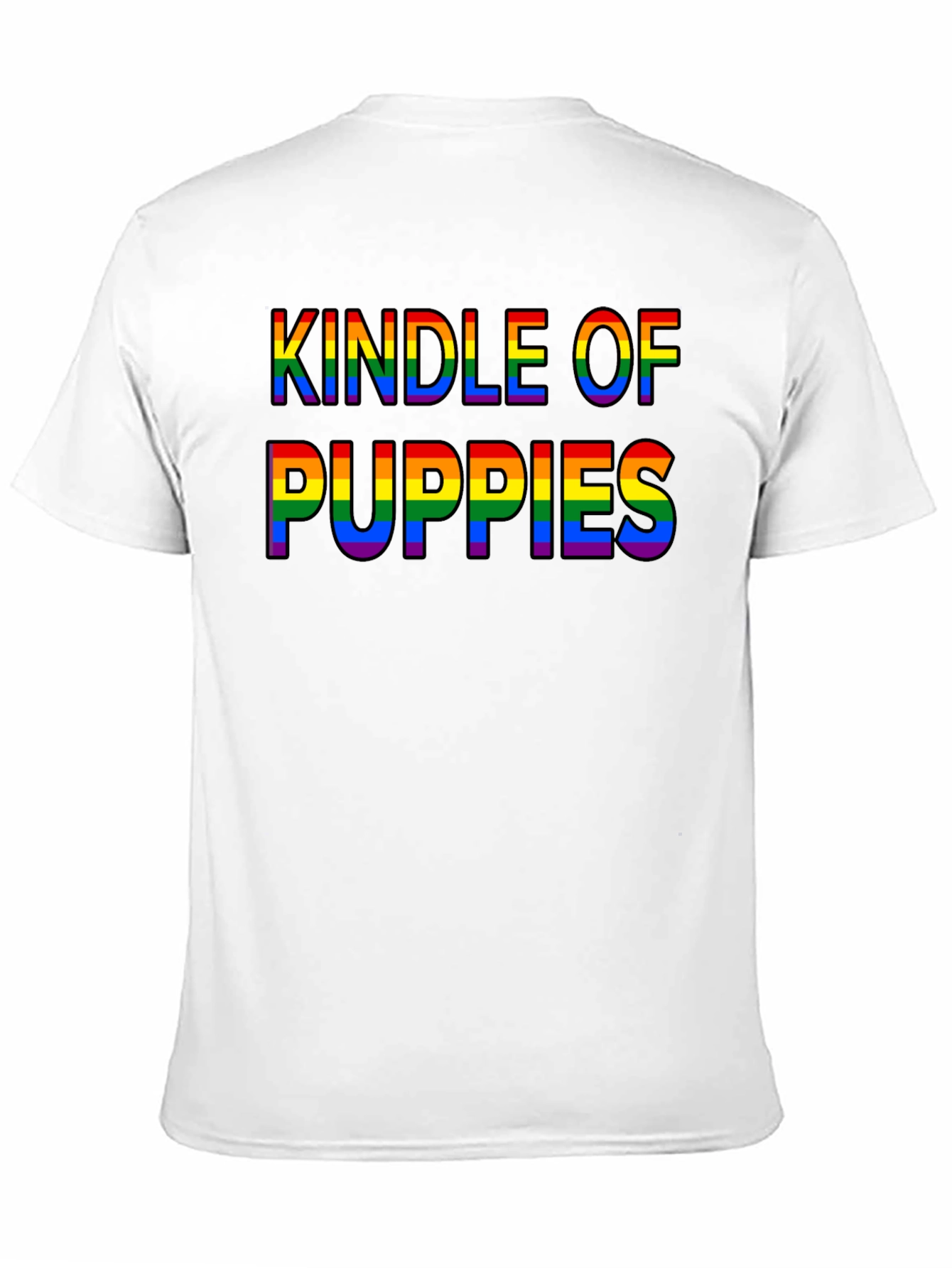 Kindle of Puppies Rainbow Text T-Shirt