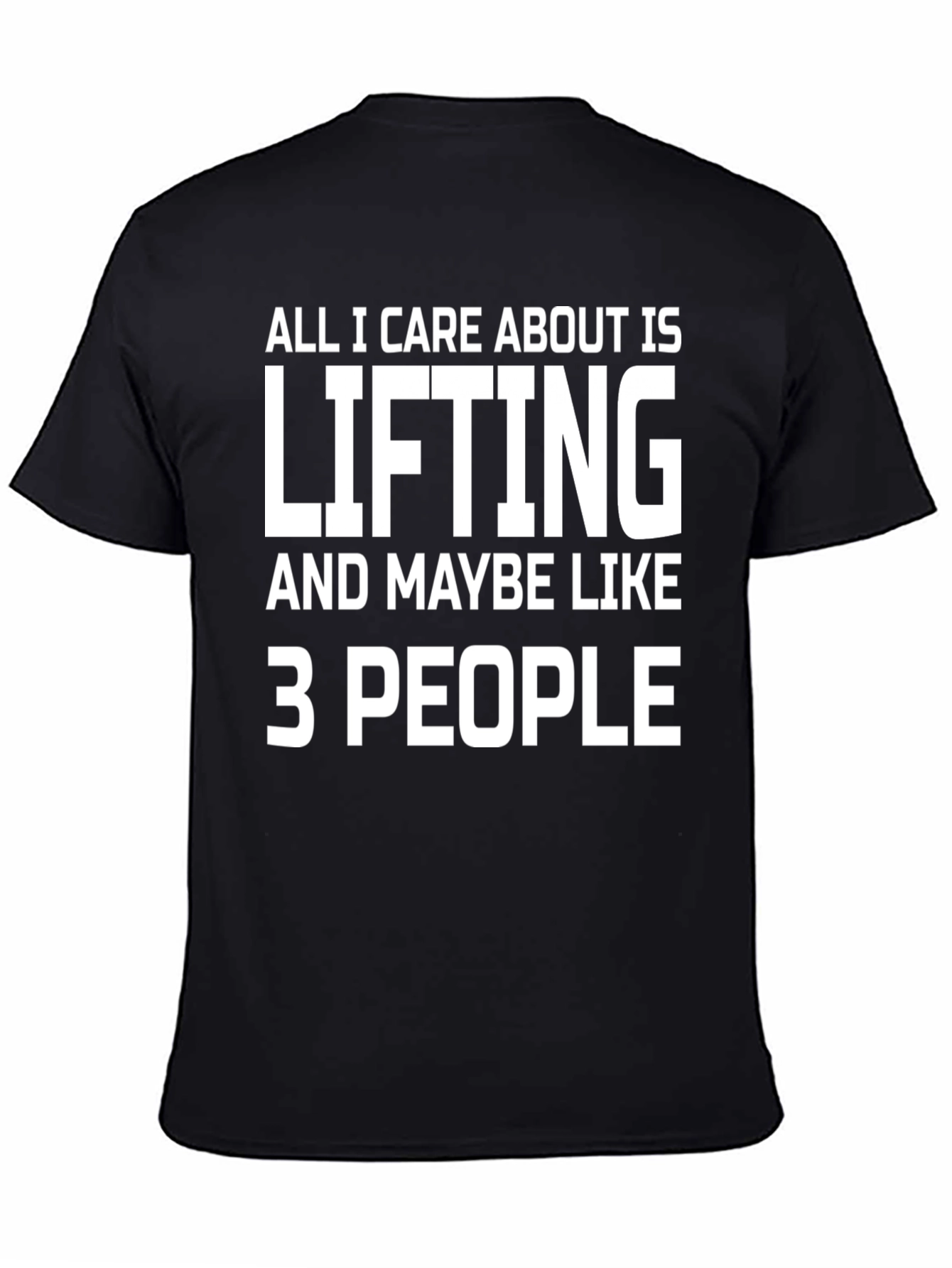 Lifting & 3 People Funny T-Shirt
