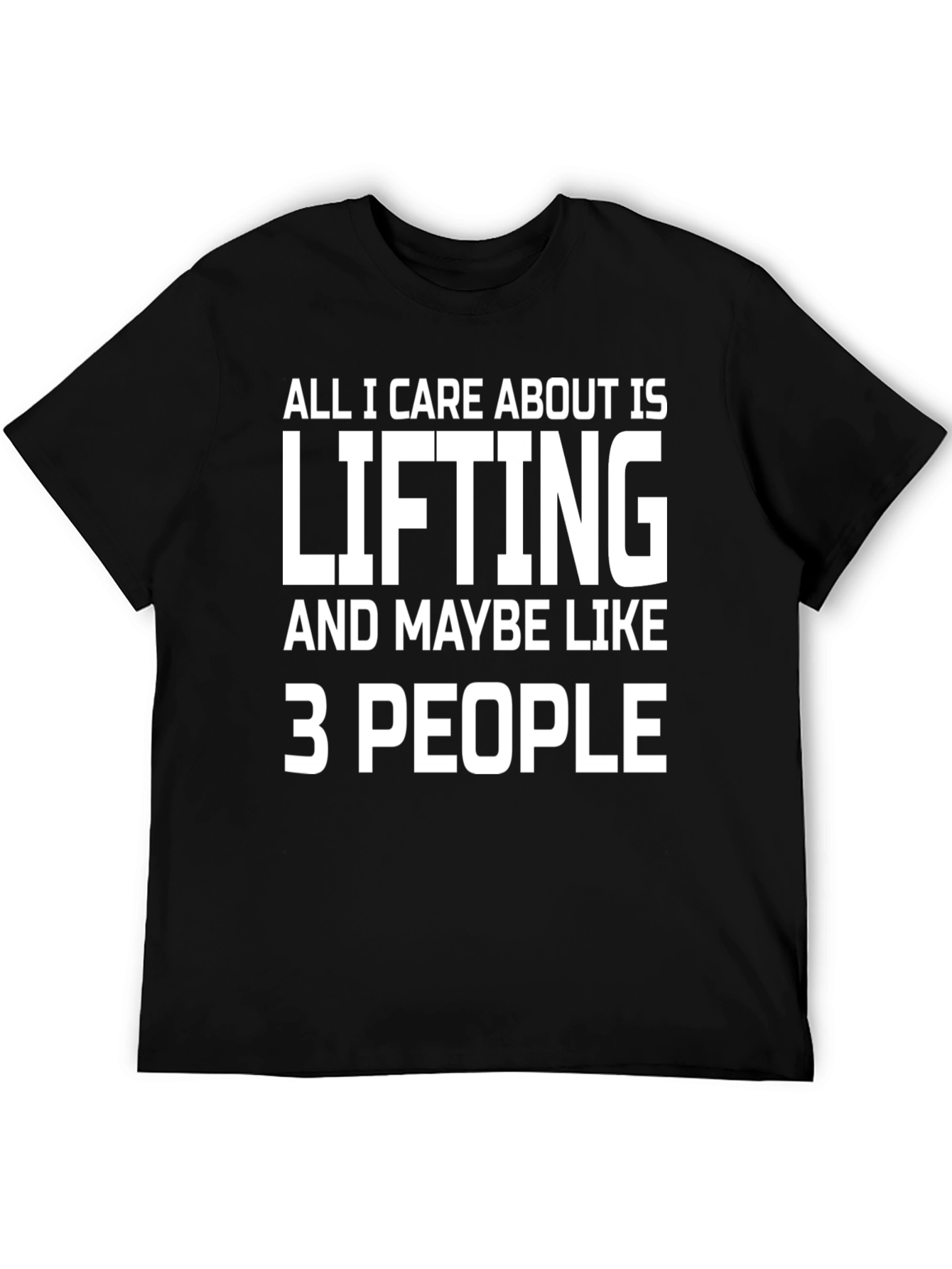 Lifting & 3 People Funny T-Shirt