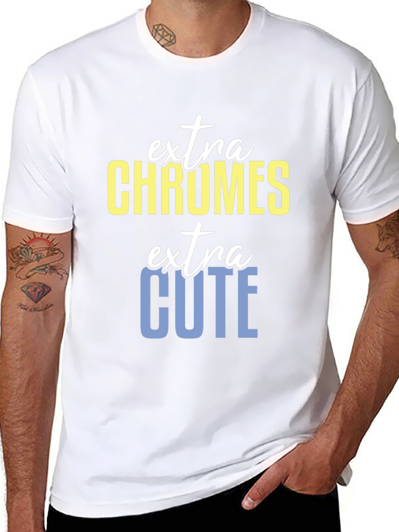 Extra Chromes Extra Cute T-Shirt