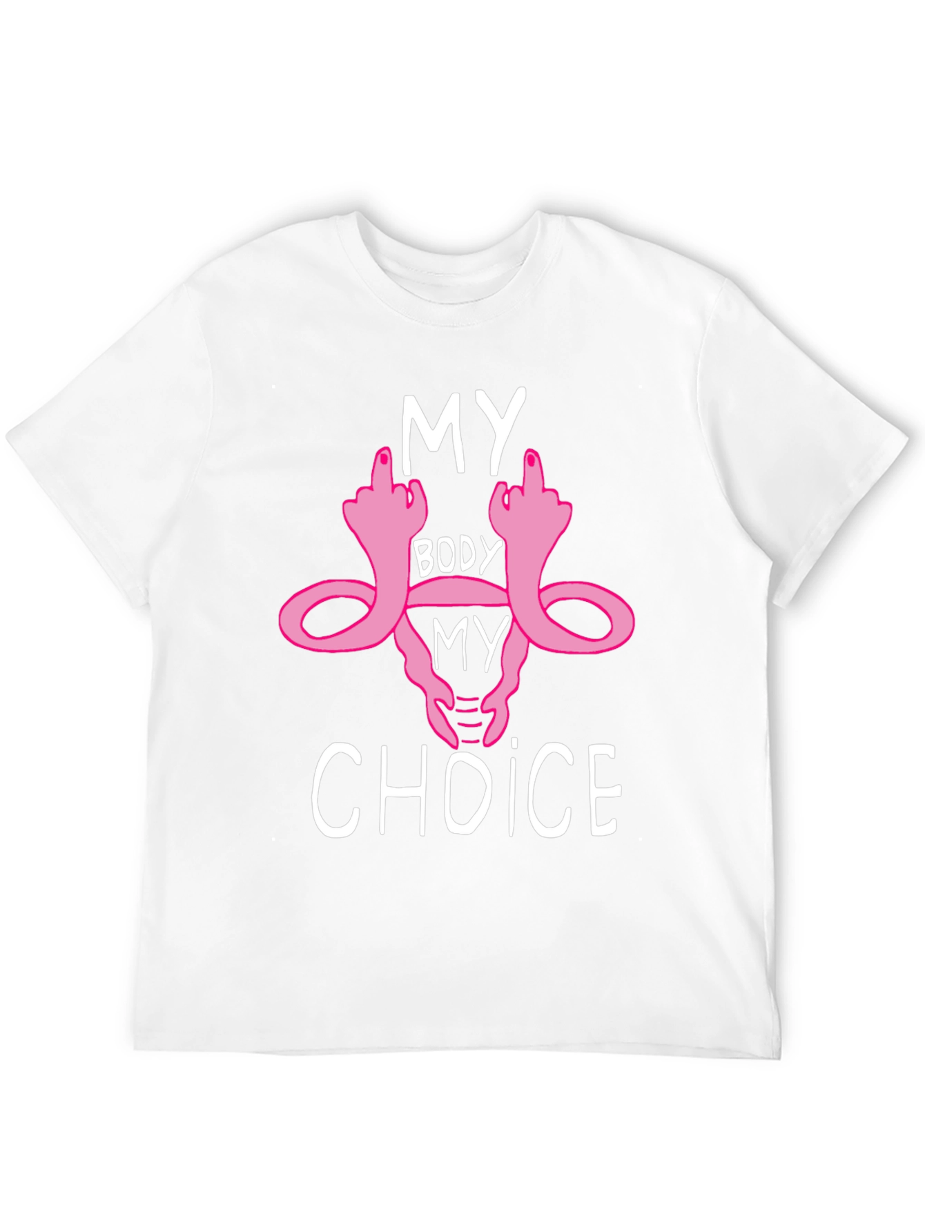 My Body My Choice Graphic Tee