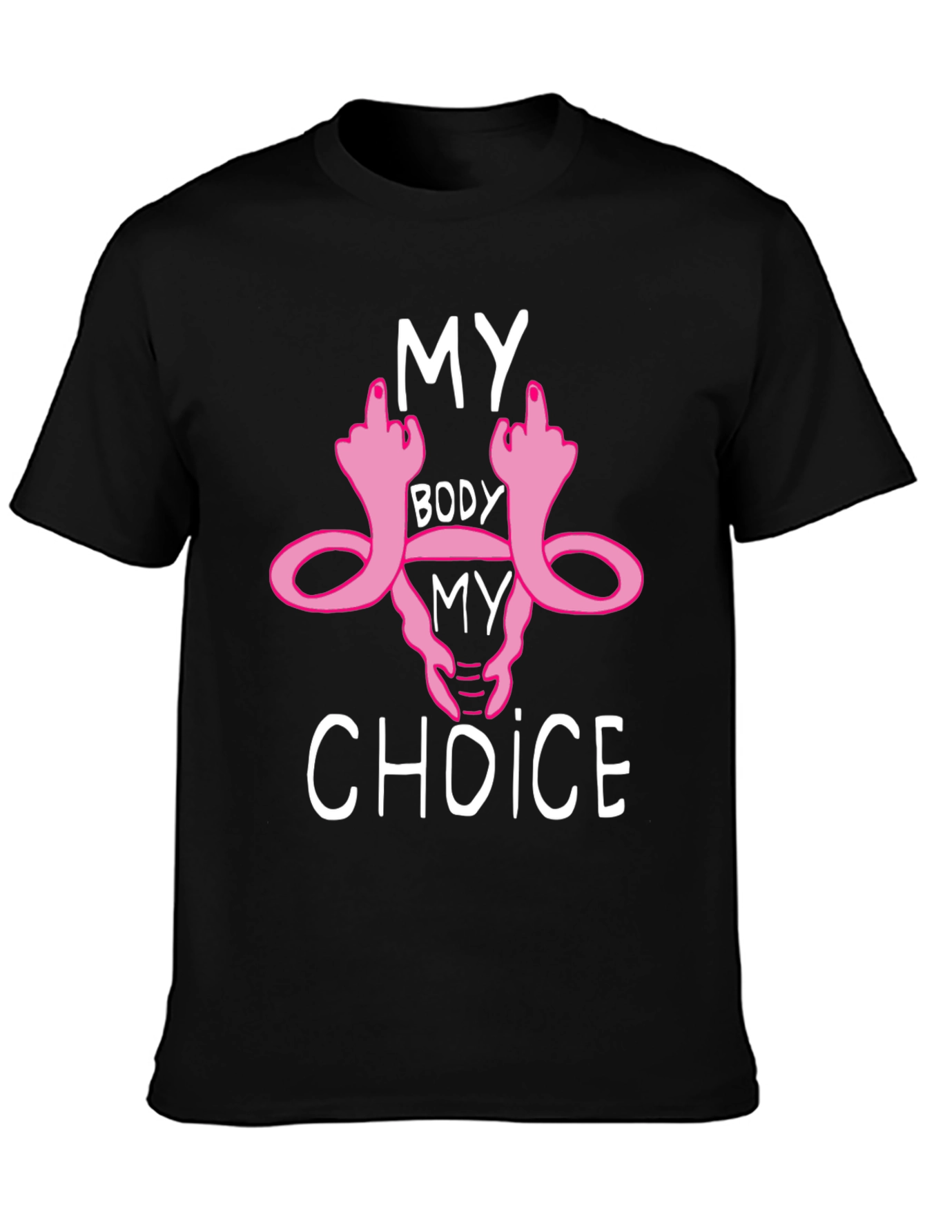 My Body My Choice Graphic Tee