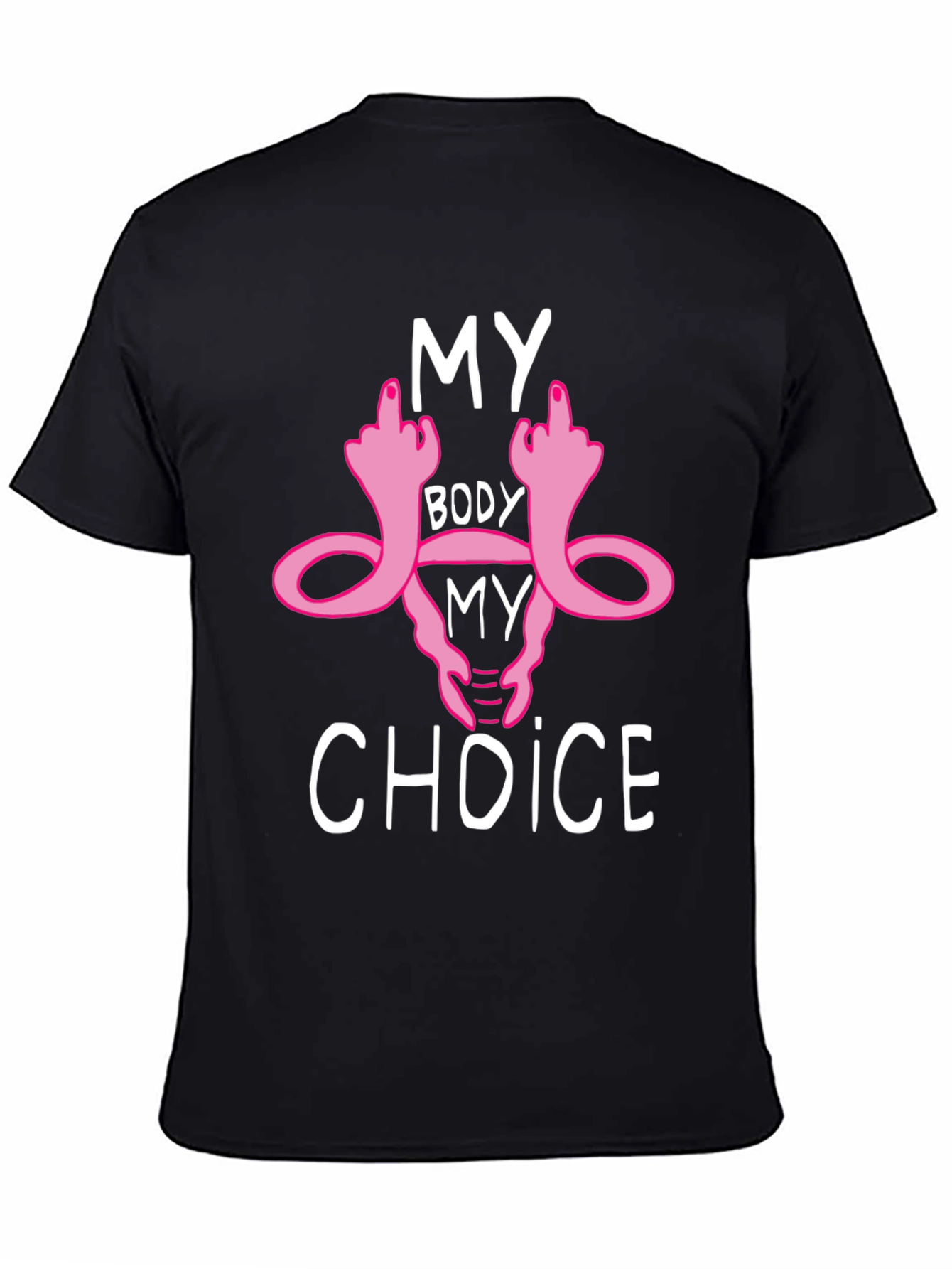 My Body My Choice Graphic Tee