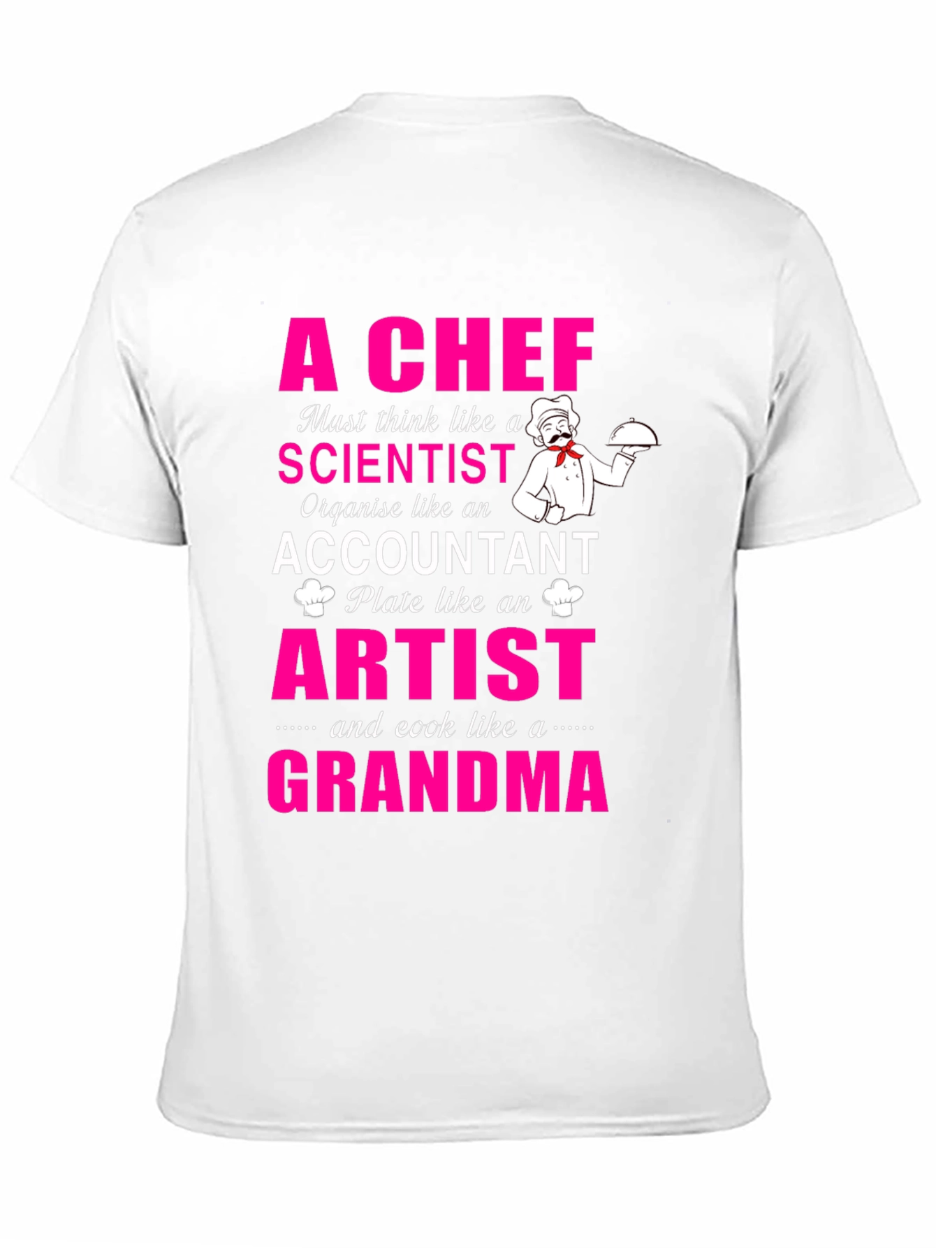 A Chef T-Shirt - Grandma Cooking