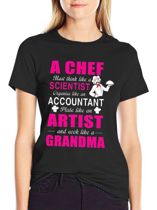 A Chef T-Shirt - Grandma Cooking