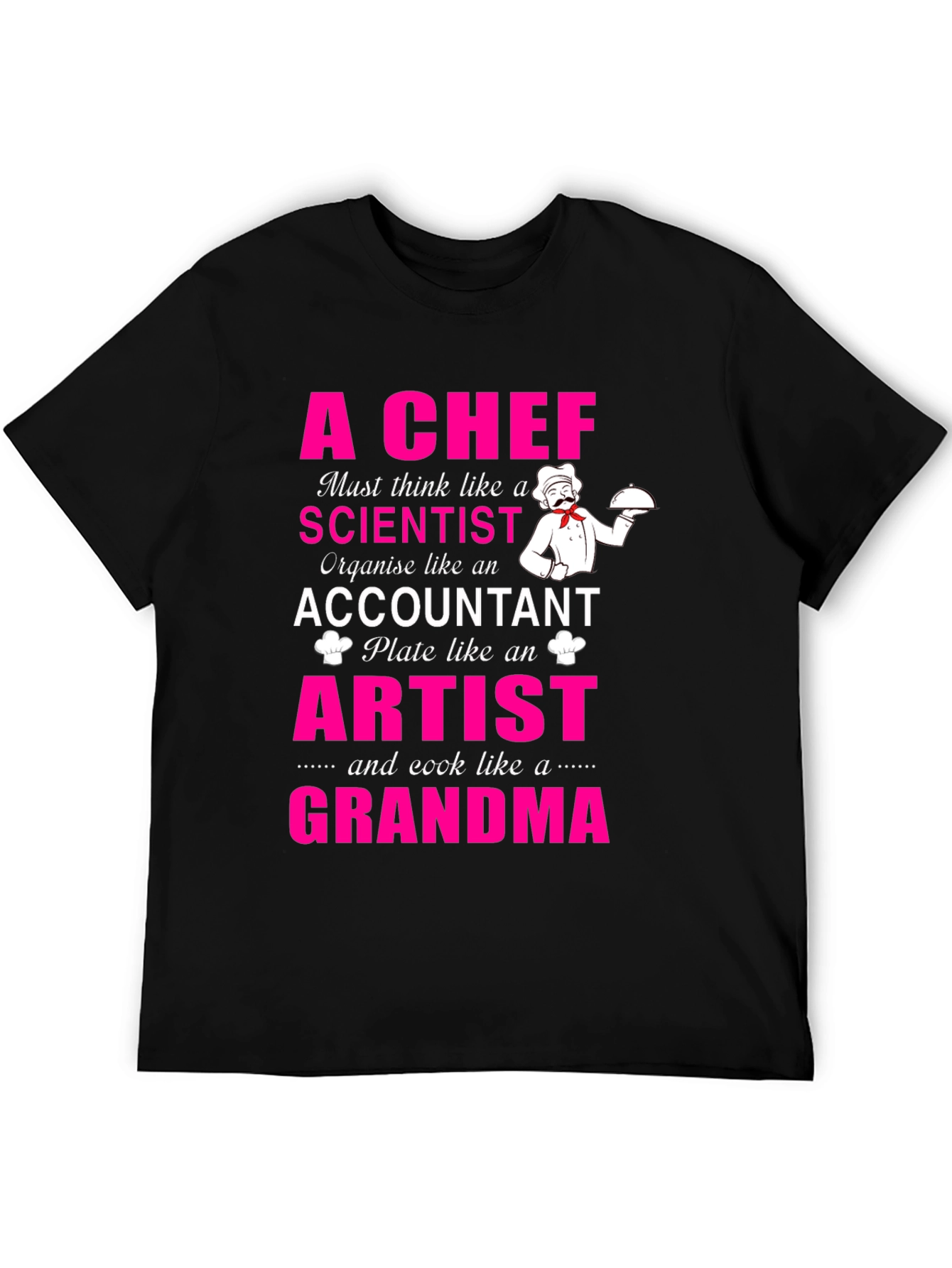 A Chef T-Shirt - Grandma Cooking
