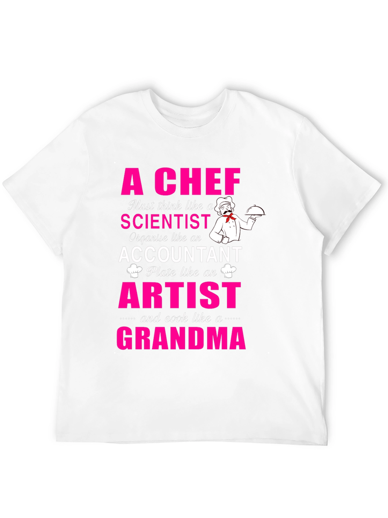 A Chef T-Shirt - Grandma Cooking