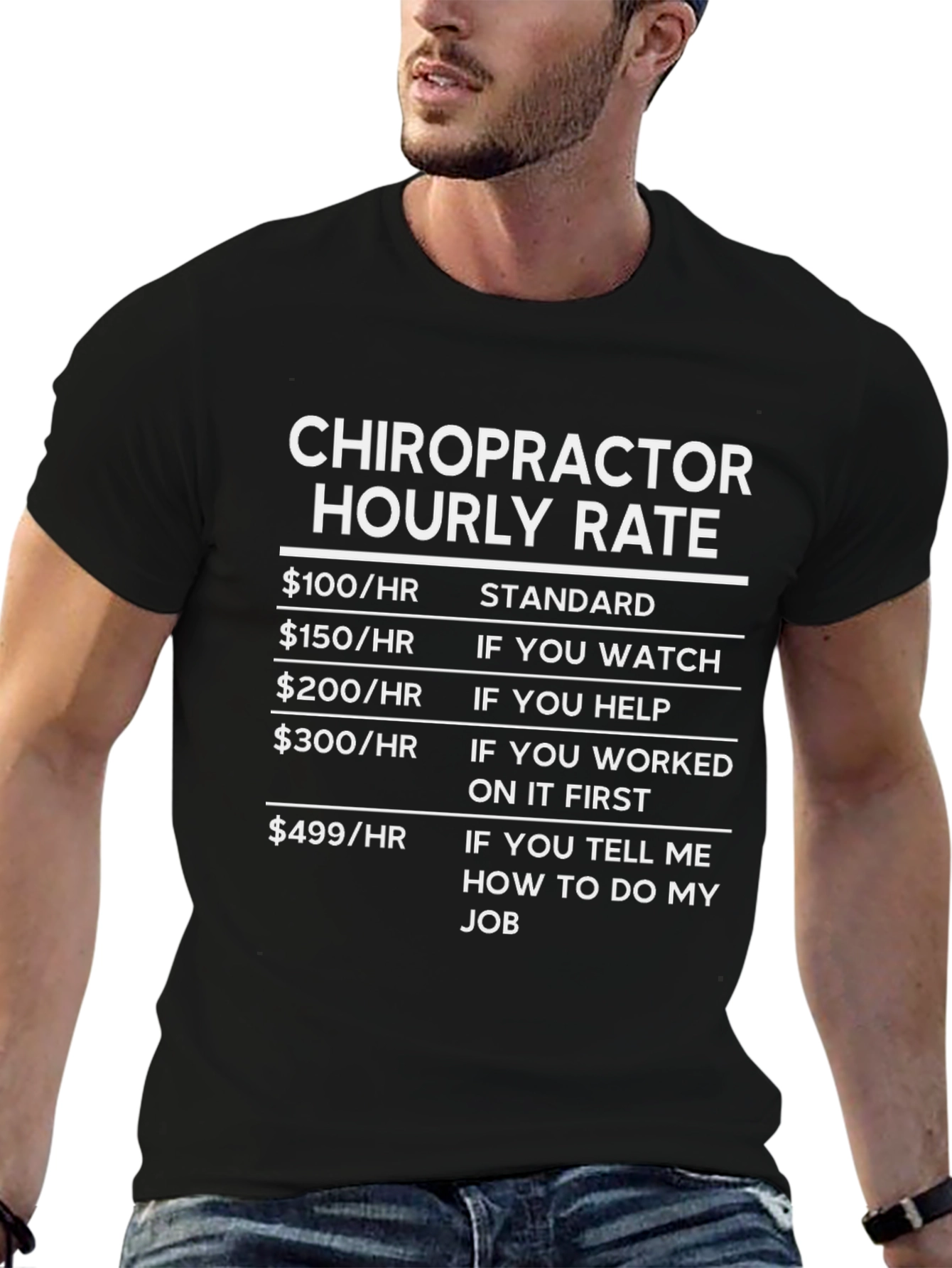 Chiropractor Hourly Rate Funny T-Shirt