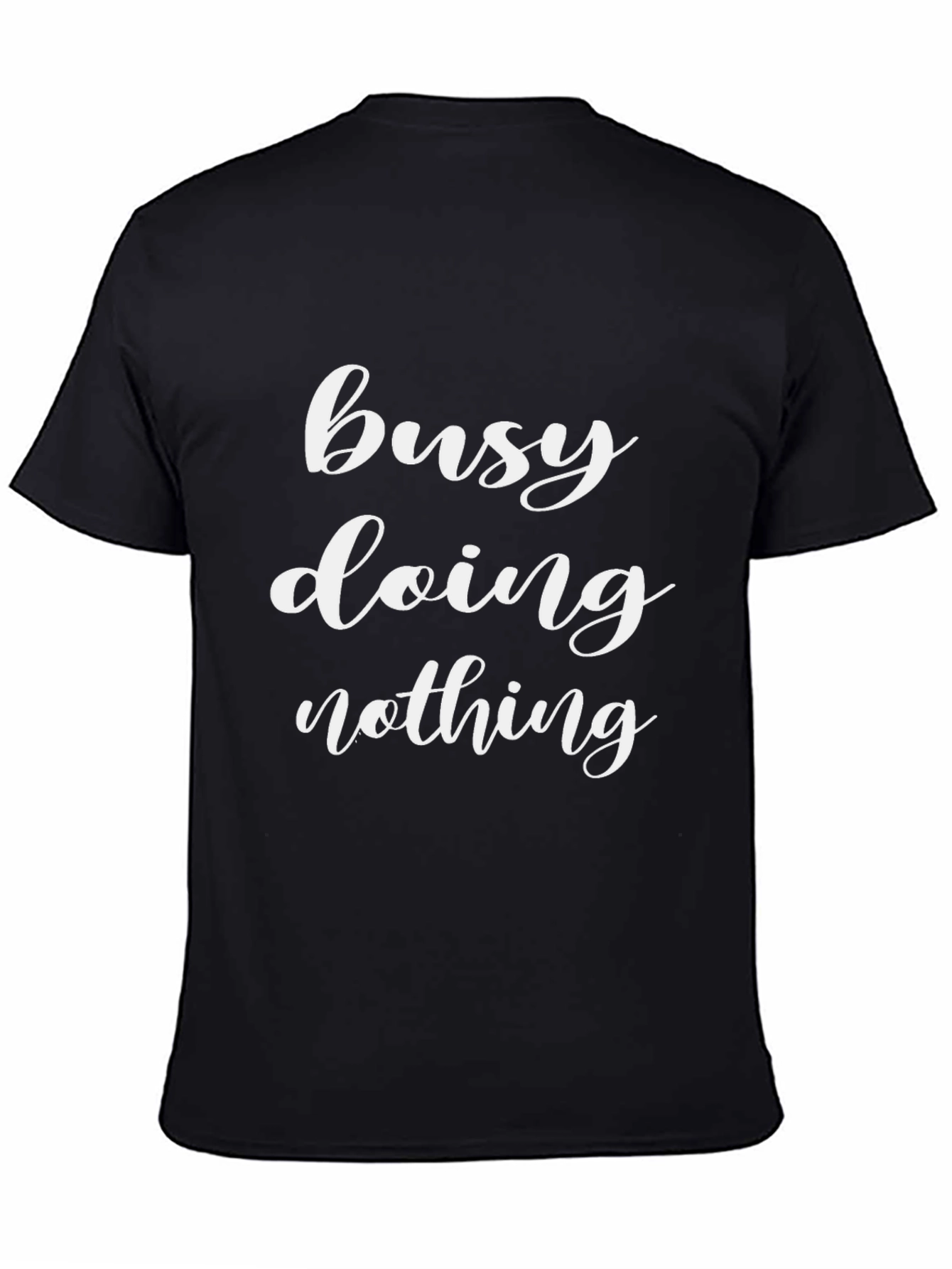 Busy Doing Nothing Graphic Tee - Relaxed Fit
