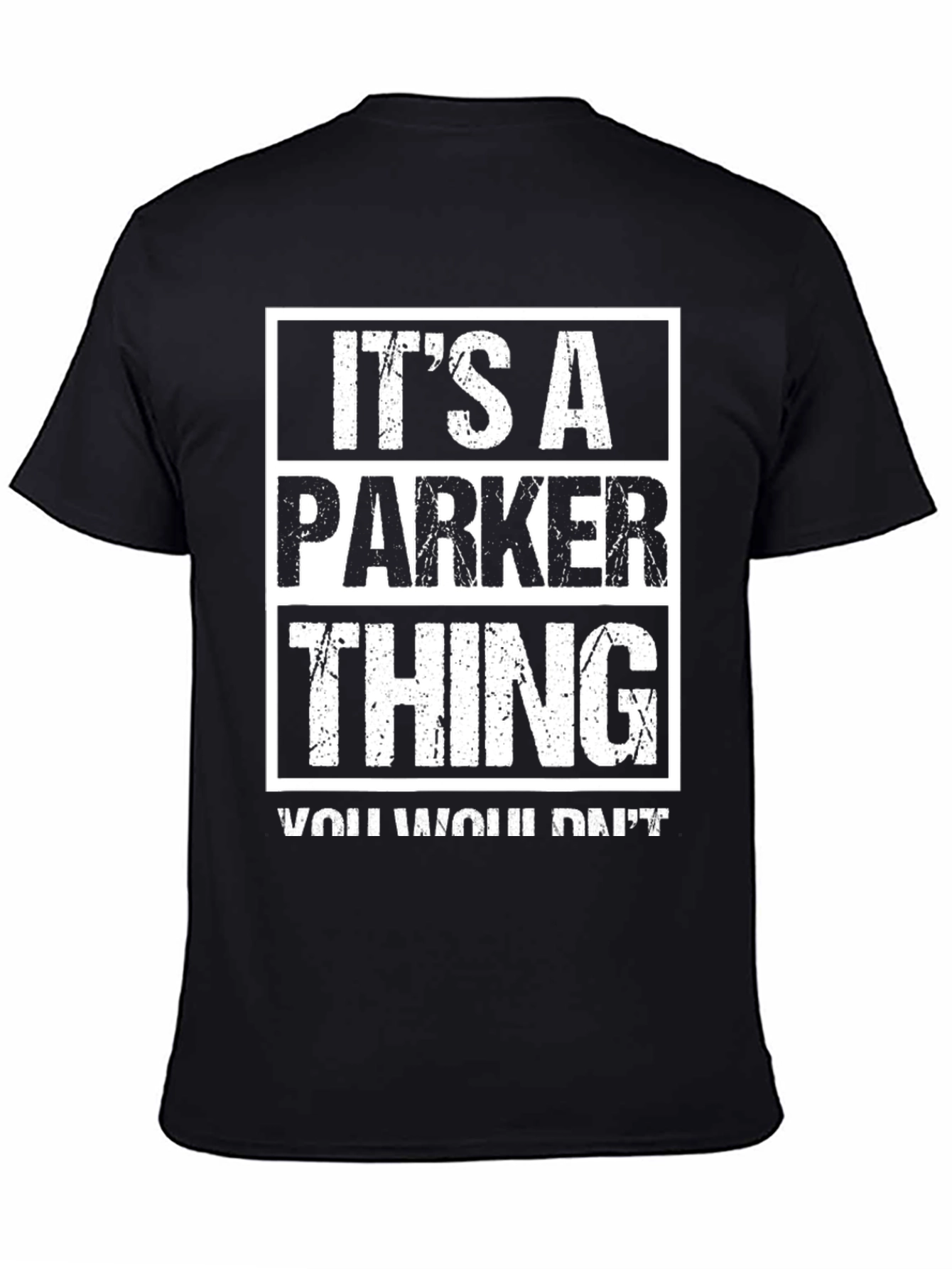 Its A Parker Thing T-Shirt