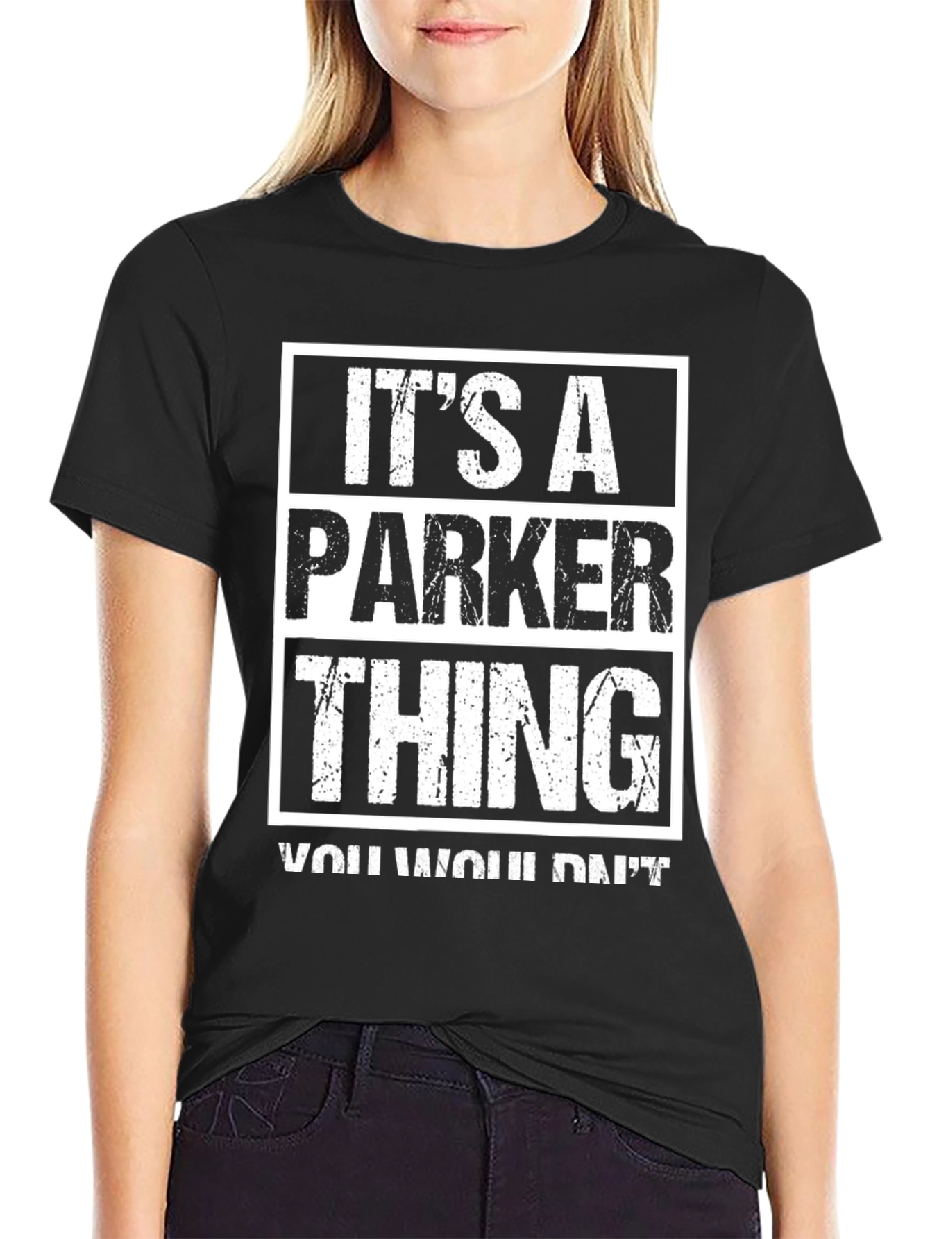 Its A Parker Thing T-Shirt