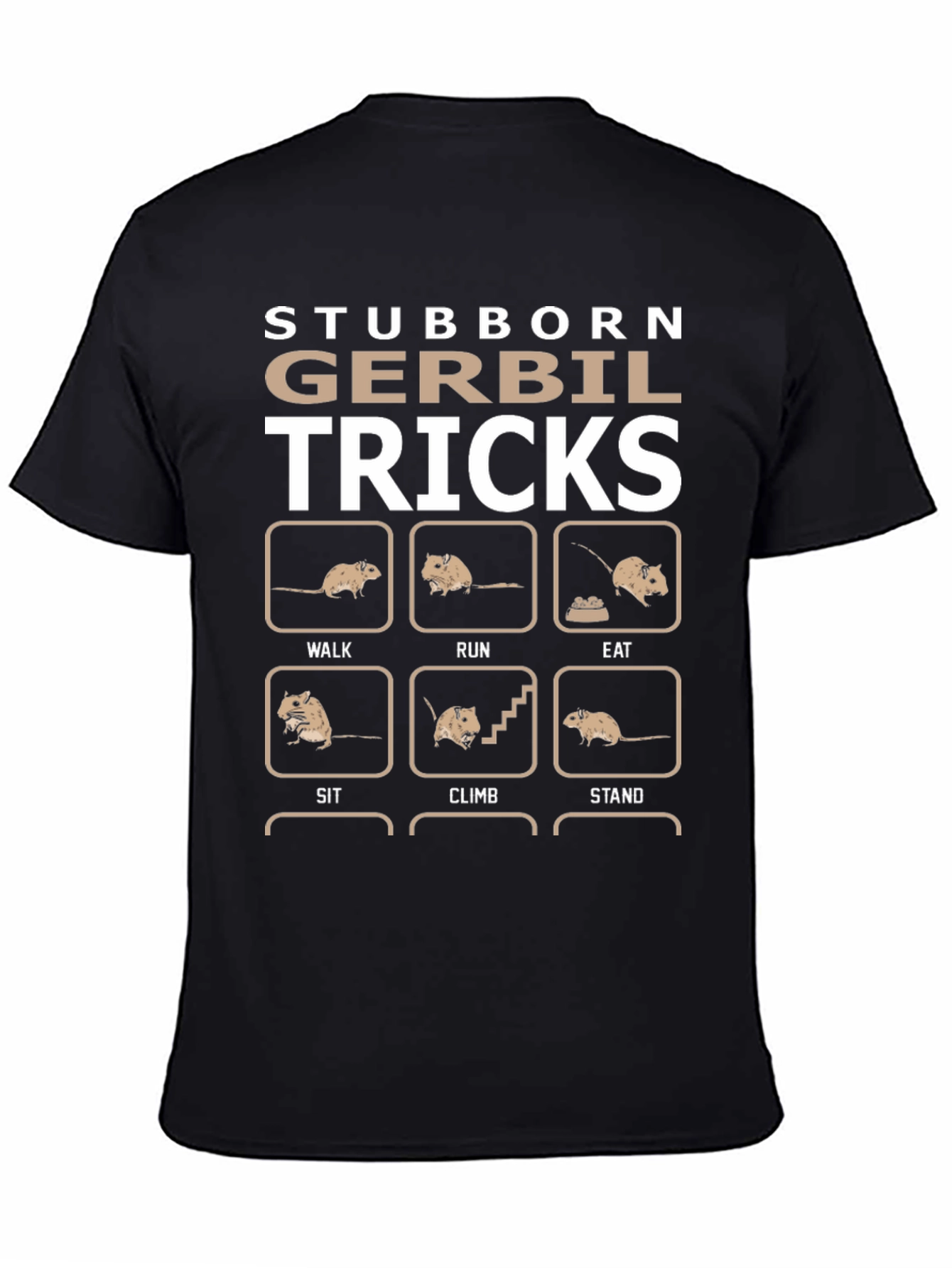 Stubborn Gerbil Tricks Graphic T-Shirt