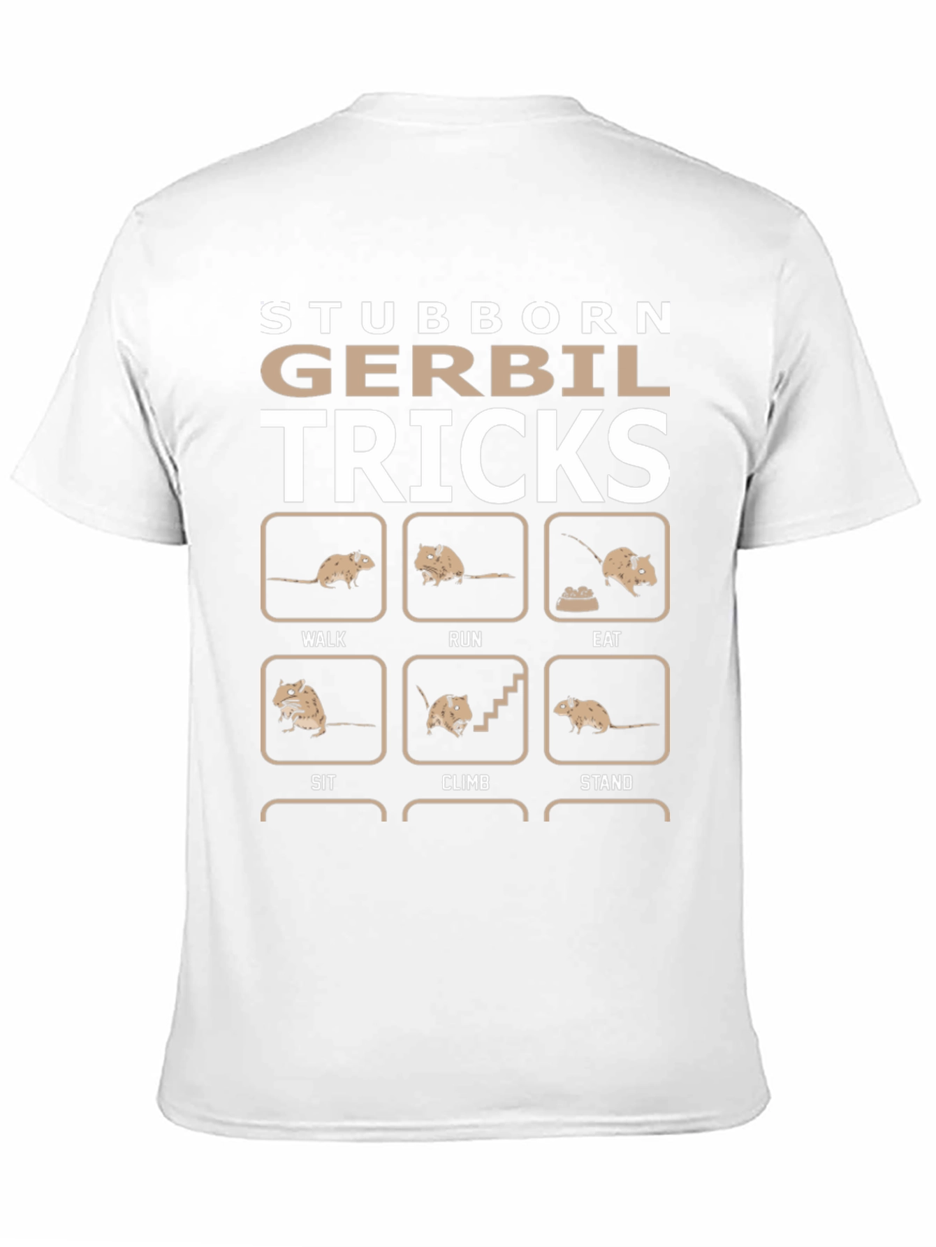Stubborn Gerbil Tricks Graphic T-Shirt