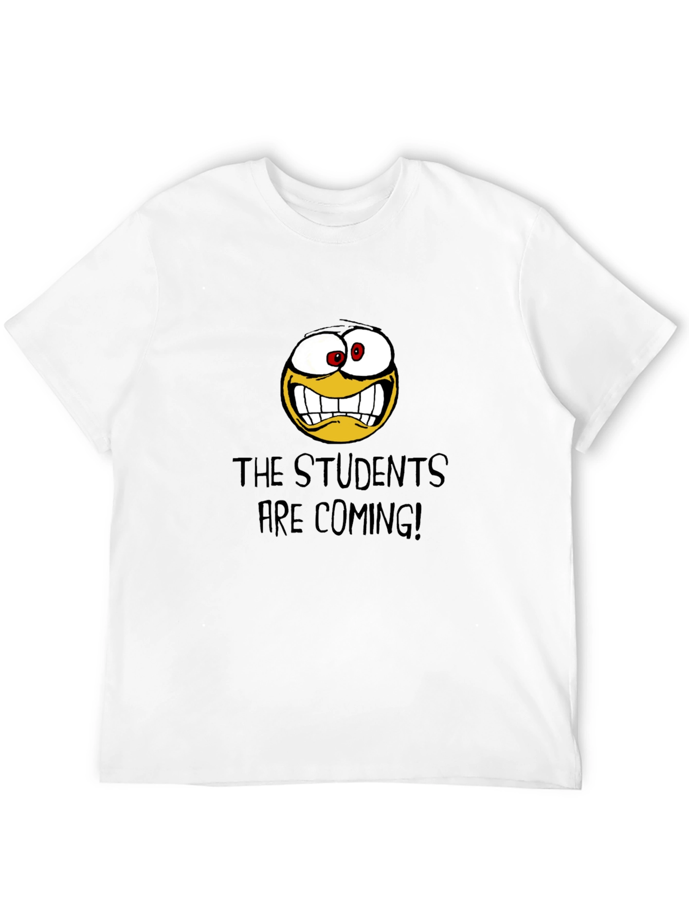 The Students Are Coming! Graphic Tee