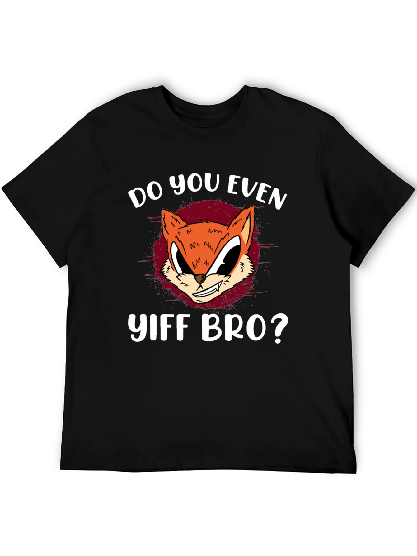 Do You Even Yiff Bro? Graphic T-Shirt