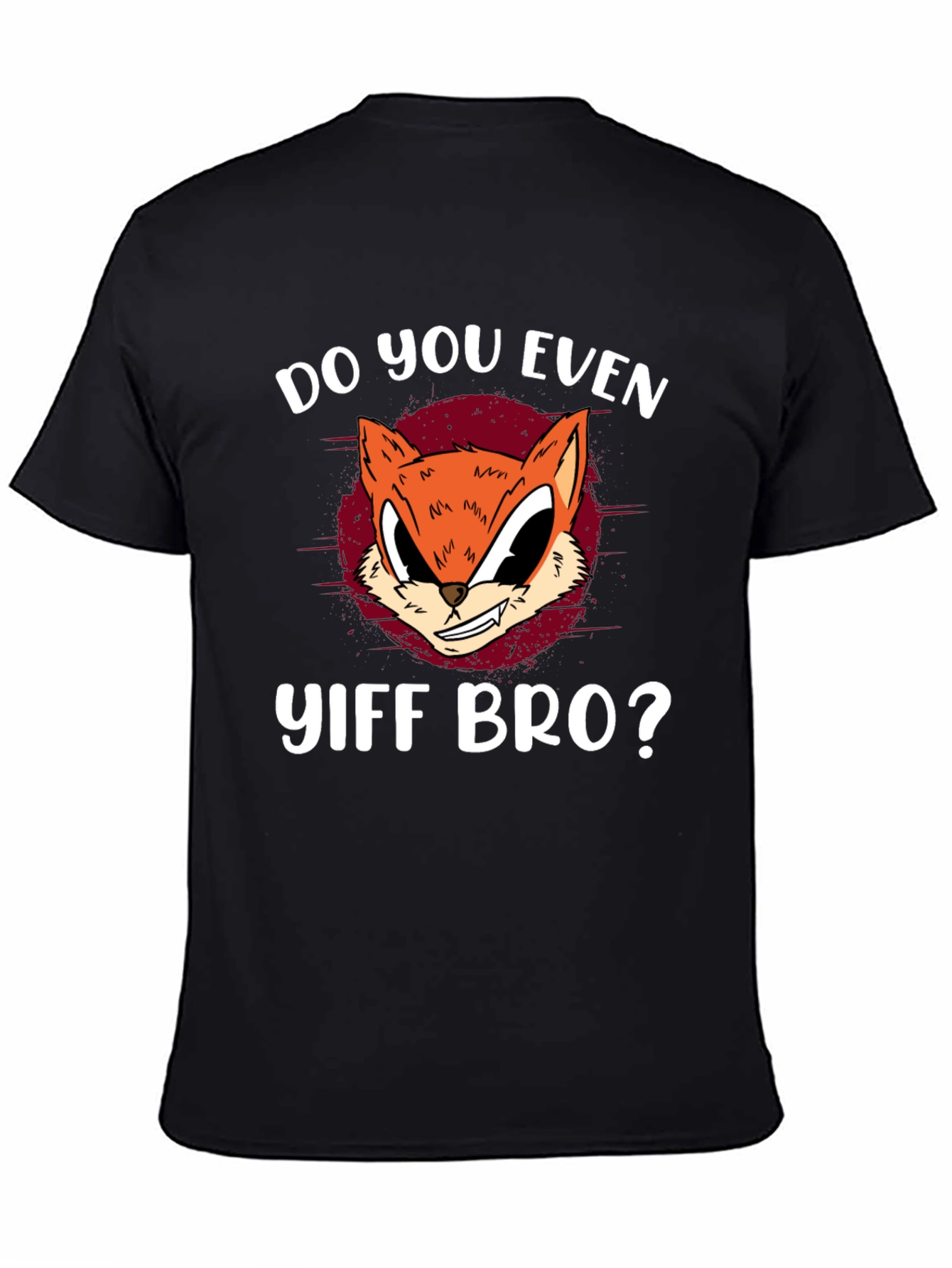 Do You Even Yiff Bro? Graphic T-Shirt