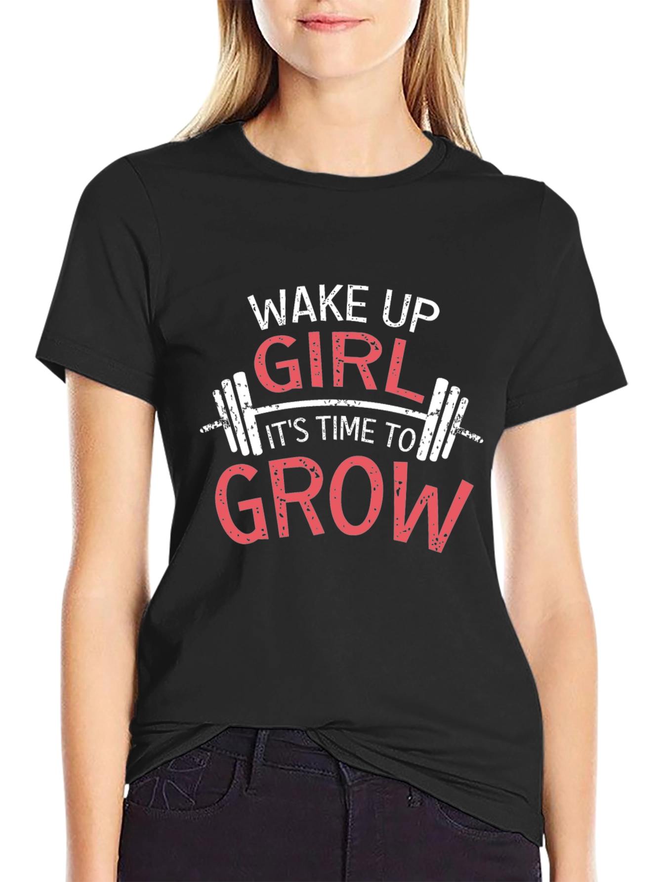 Wake Up Girl Grow T-Shirt - Fitness Motivation Tee
