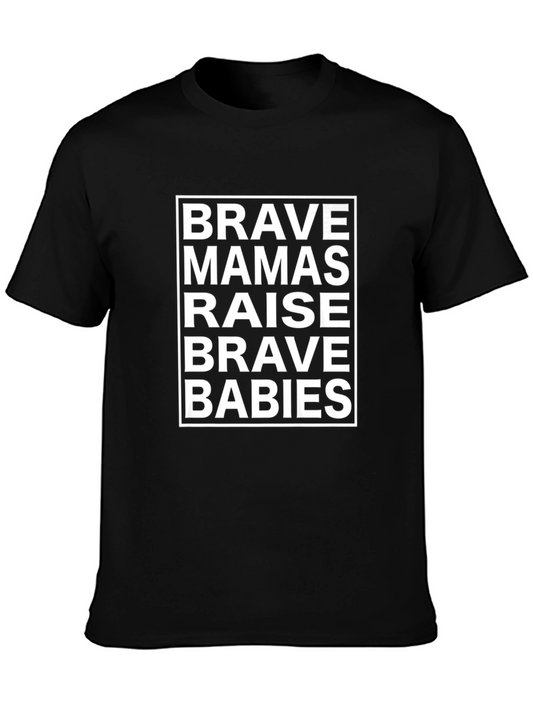 Brave Mamas Raise Brave Babies Graphic Tee