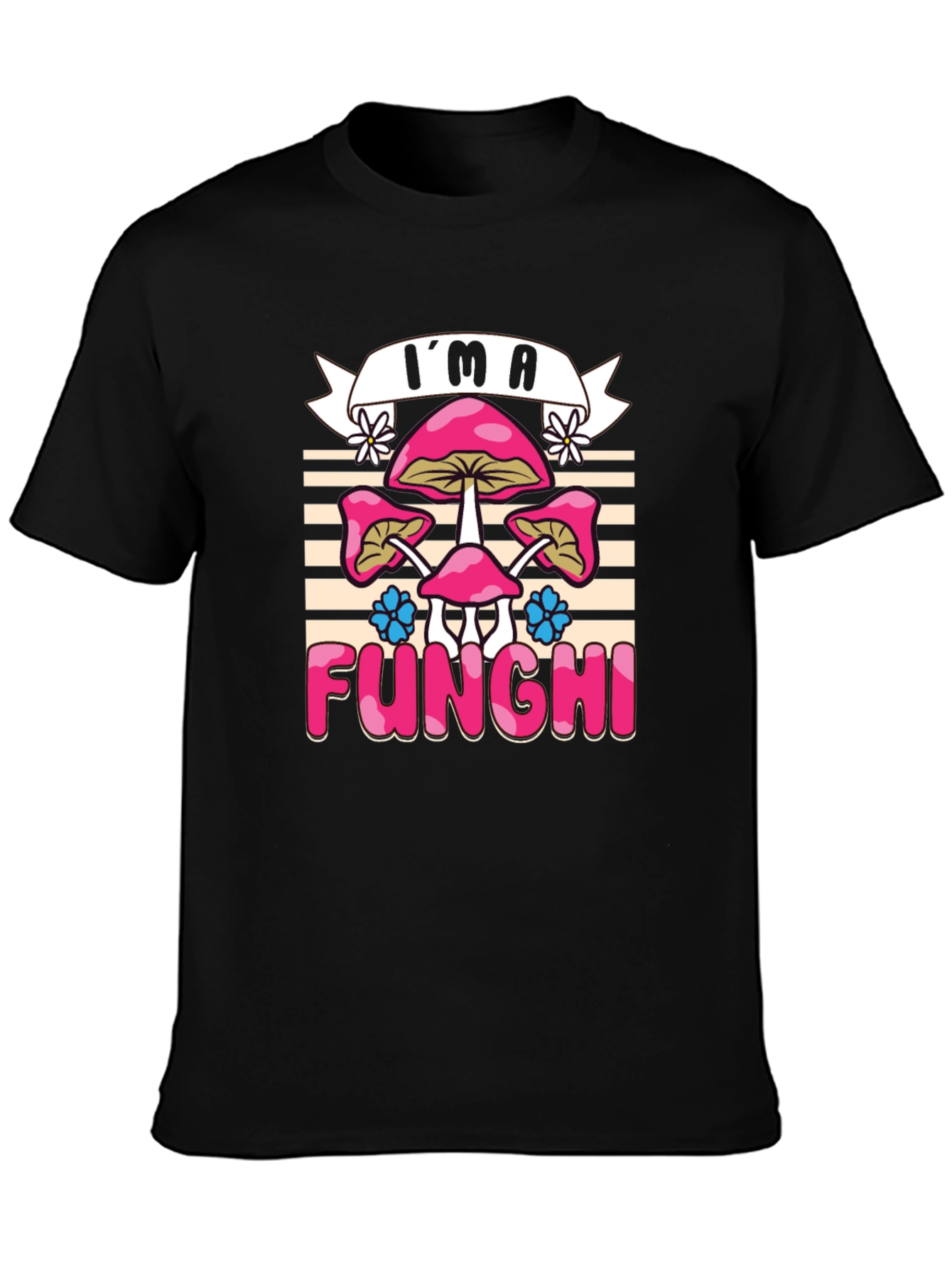 Im a Funghi T-Shirt - Mushroom Lover Tee