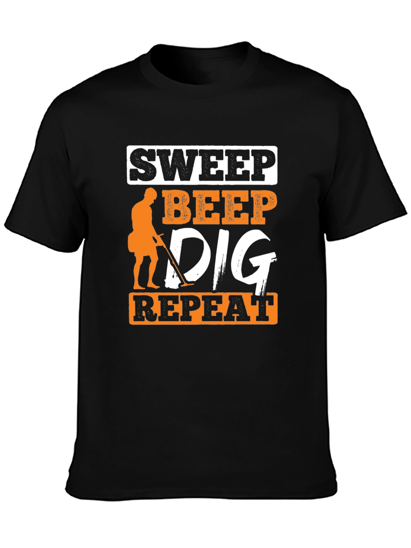 Sweep Beep Dig Repeat Black T-Shirt