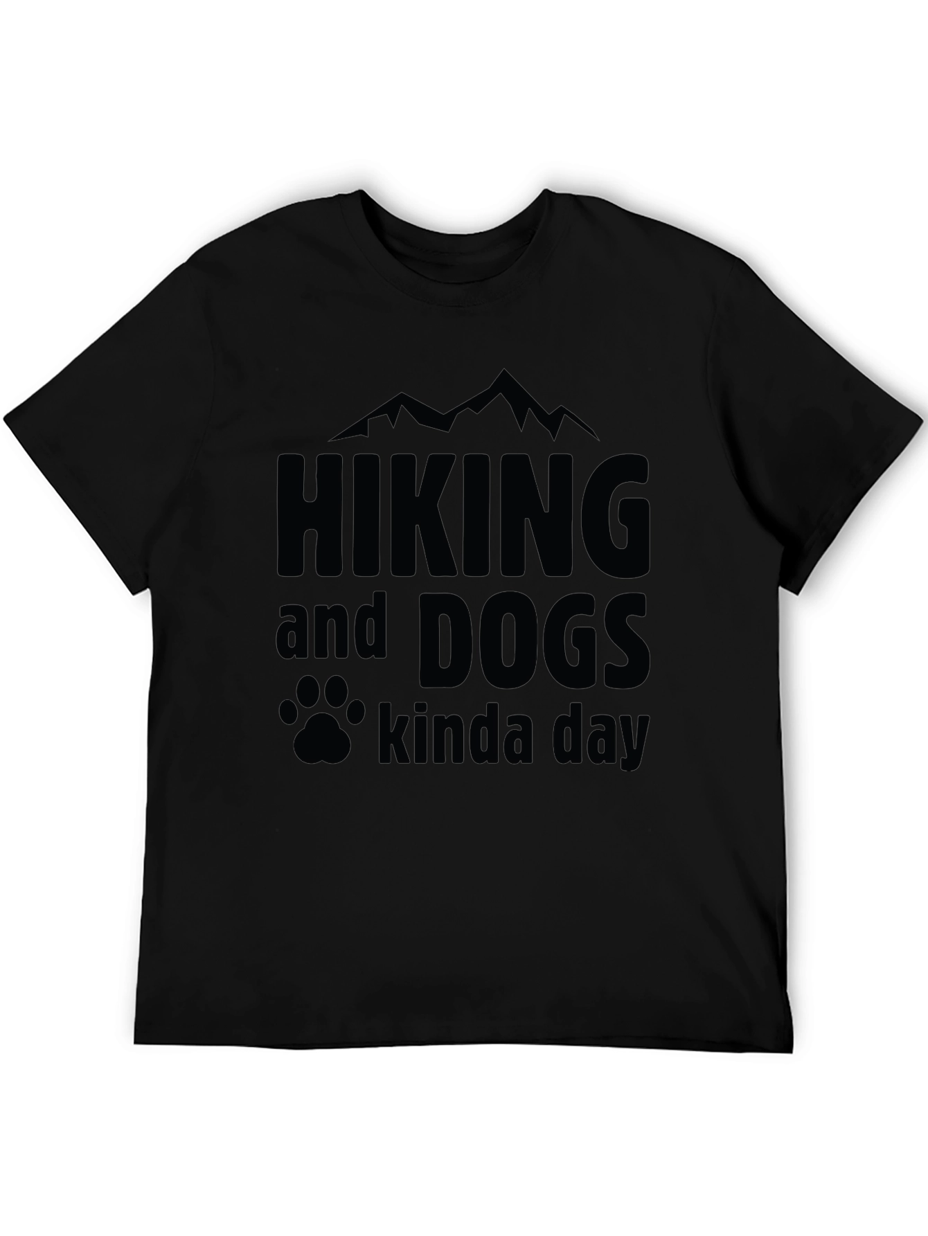 Hiking and Dogs T-Shirt - Kinda Day