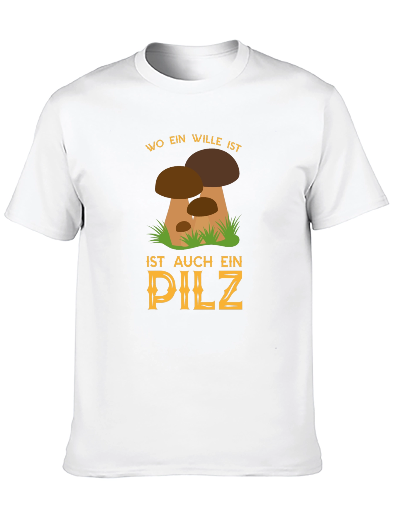 Funny Mushroom Graphic T-Shirt - Will to Find Mushrooms