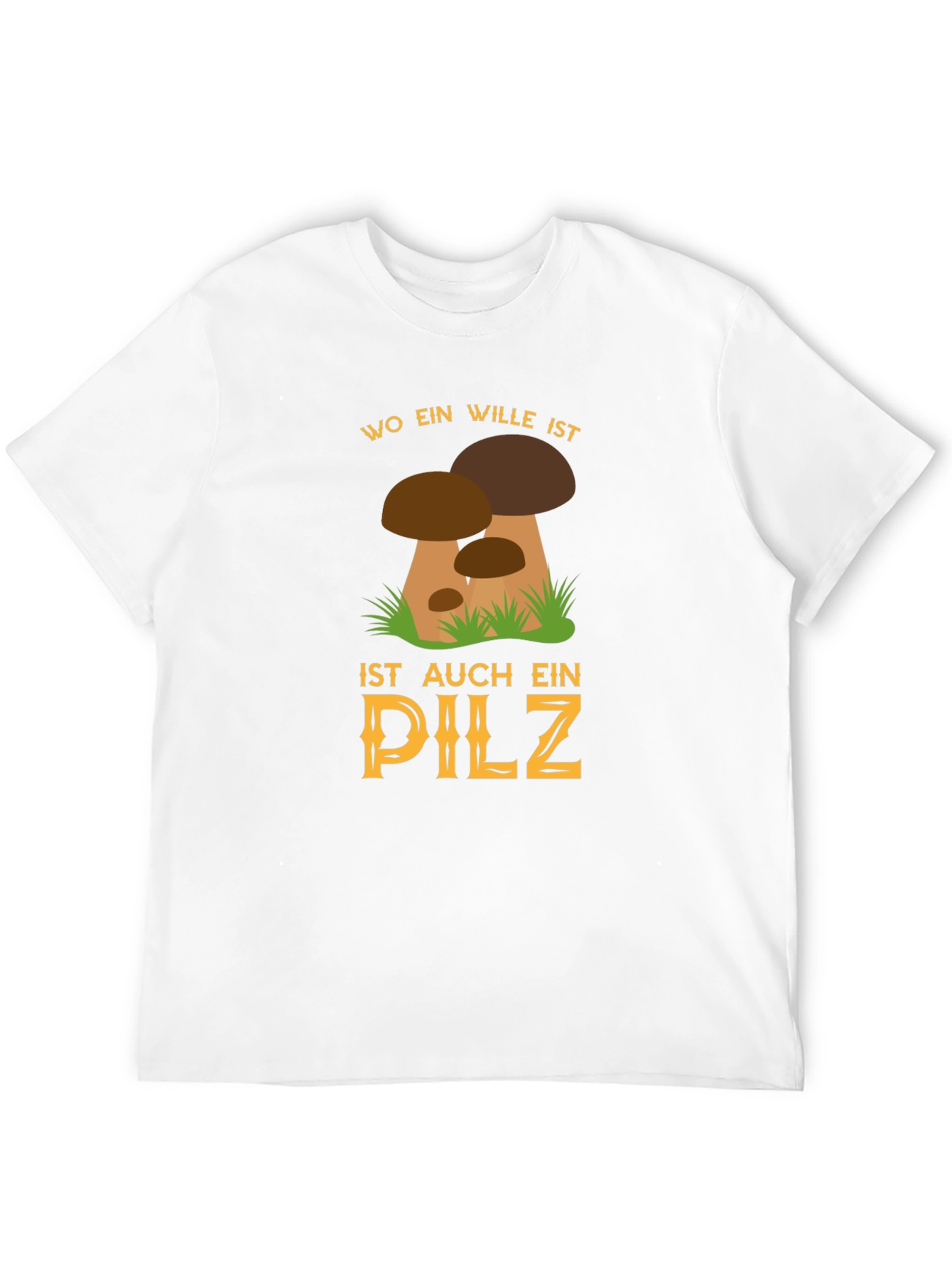Funny Mushroom Graphic T-Shirt - Will to Find Mushrooms