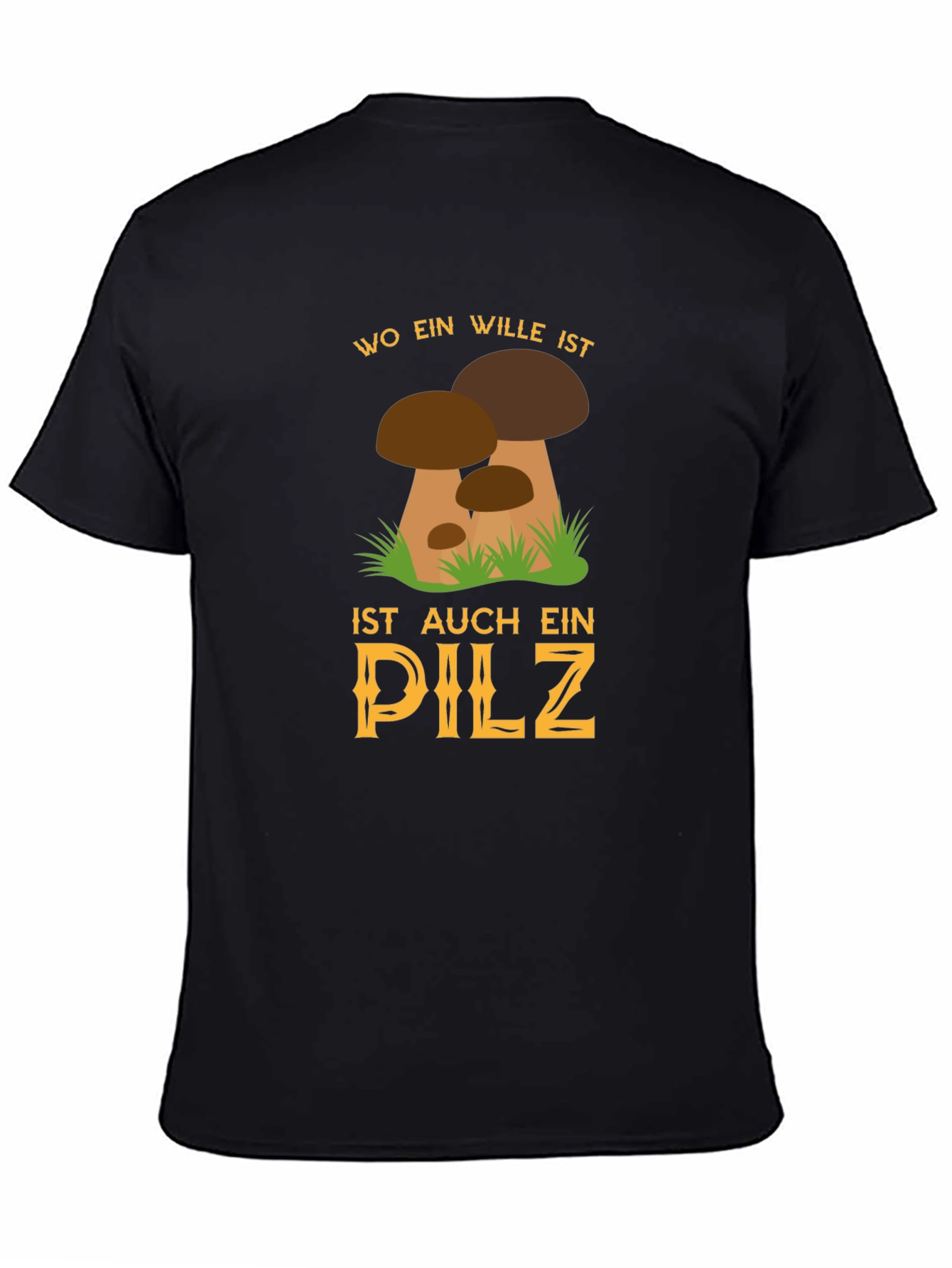 Funny Mushroom Graphic T-Shirt - Will to Find Mushrooms
