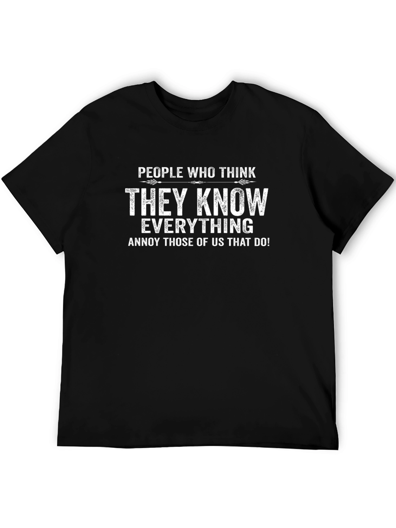 Know Everything Funny Graphic Tee