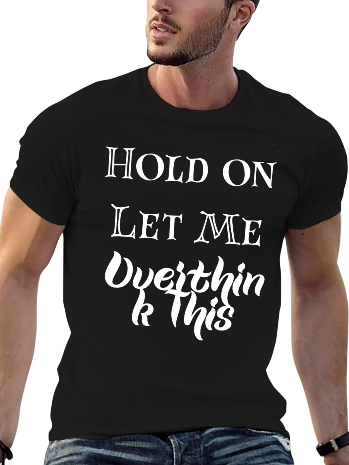 Overthink This T-Shirt - Funny Graphic Tee