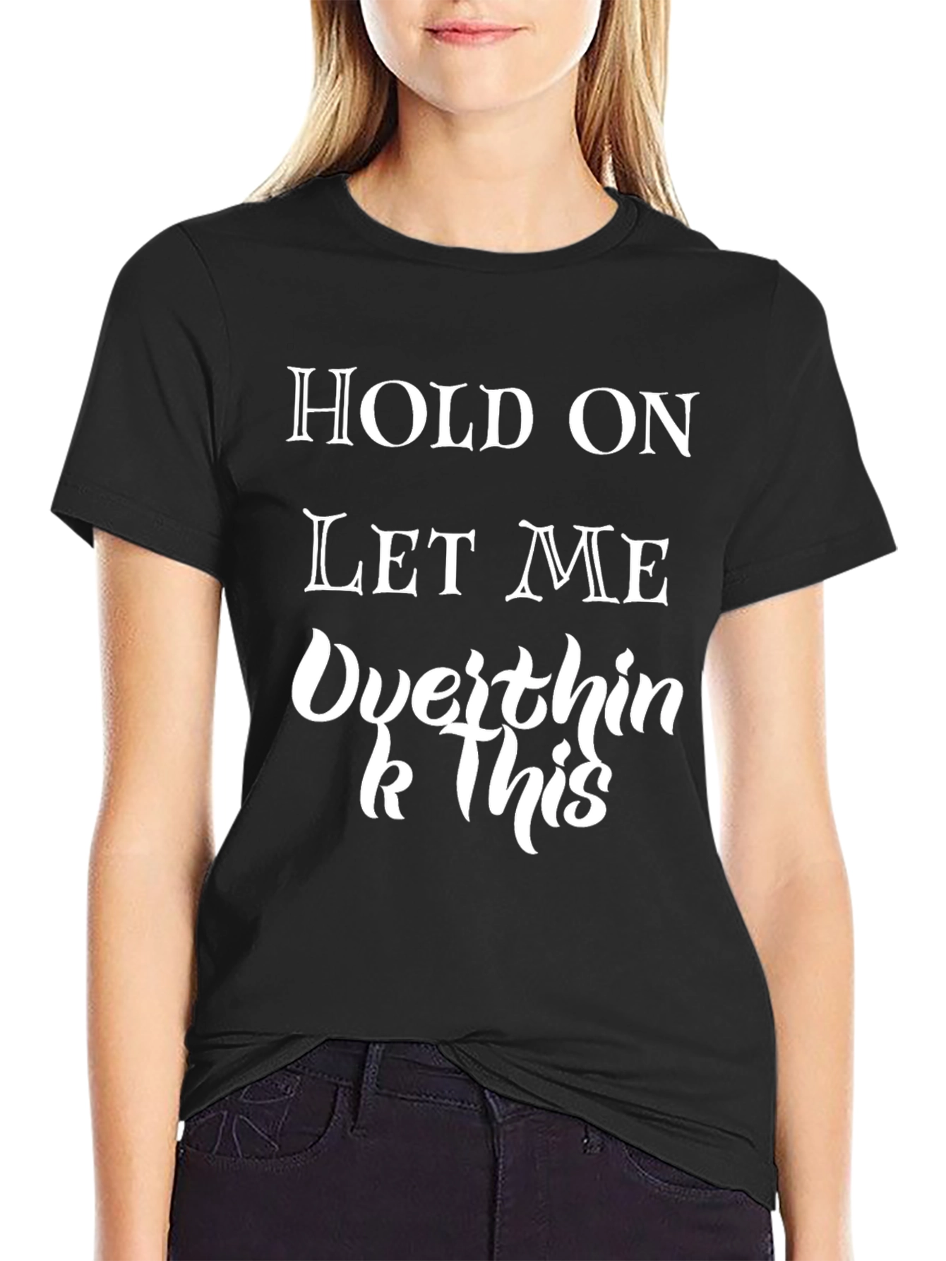 Overthink This T-Shirt - Funny Graphic Tee