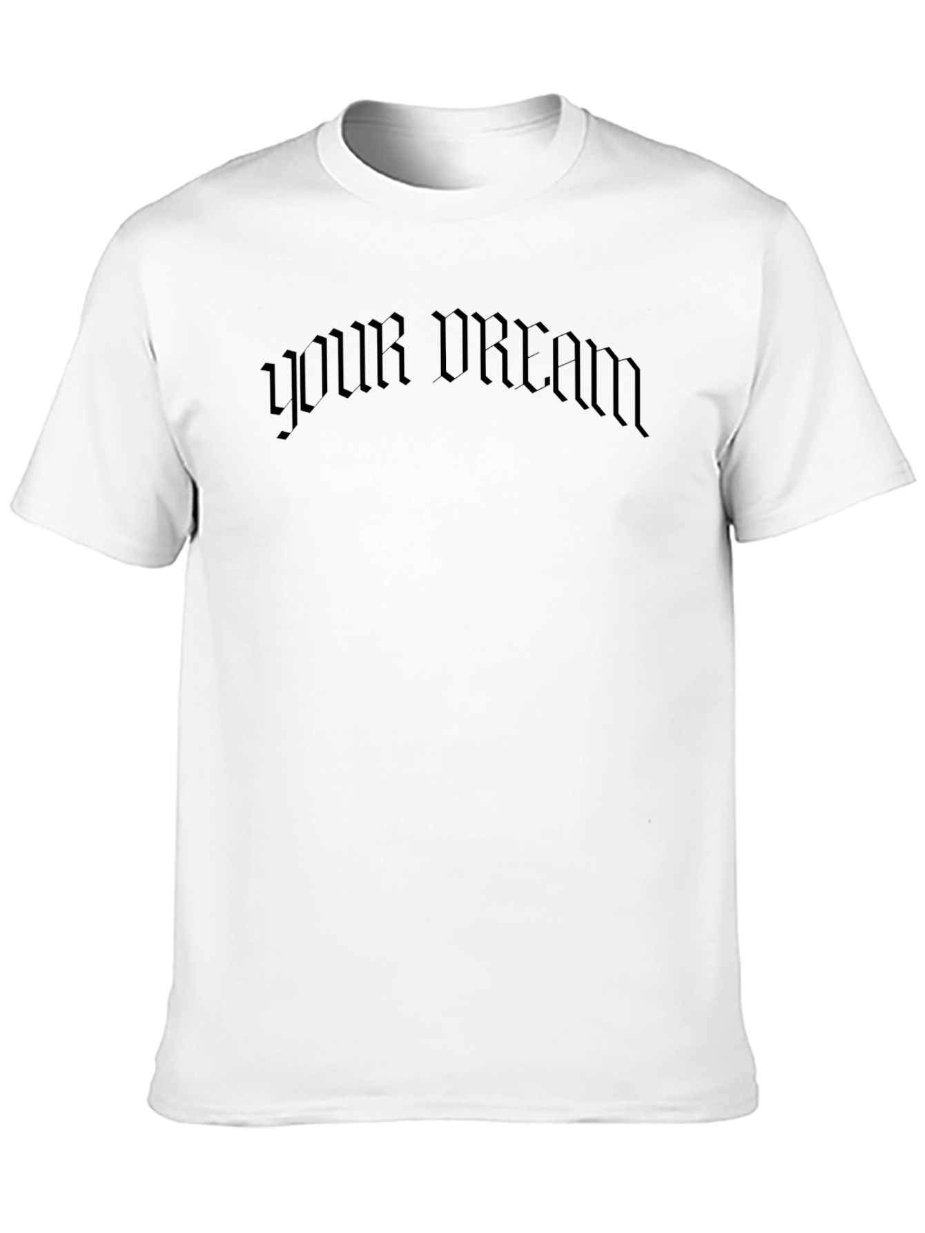 Mens Black Your Dream Graphic T-Shirt