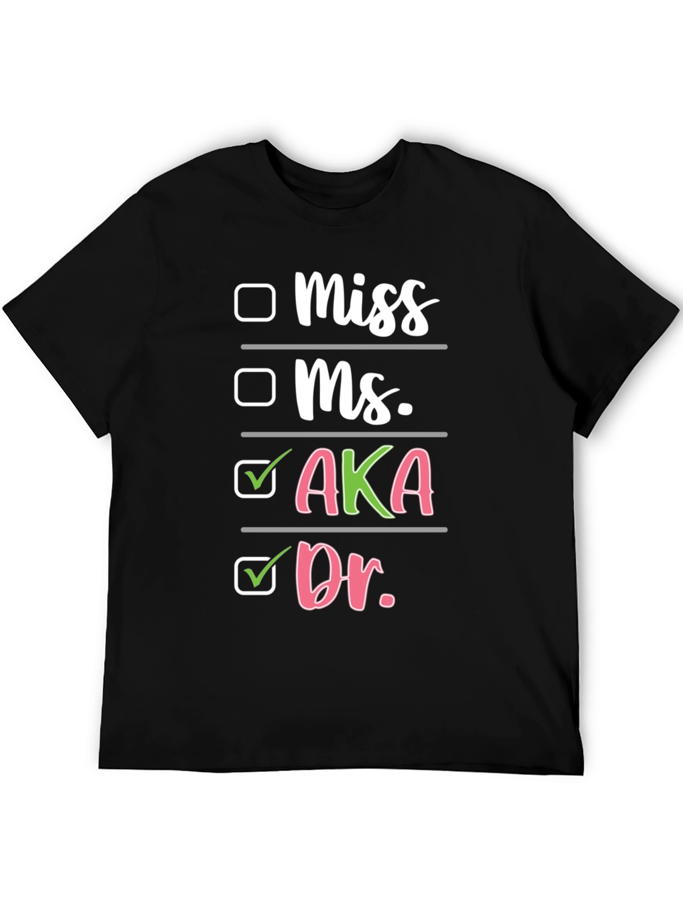 AKA Dr. T-Shirt Black Cotton Blend Novelty