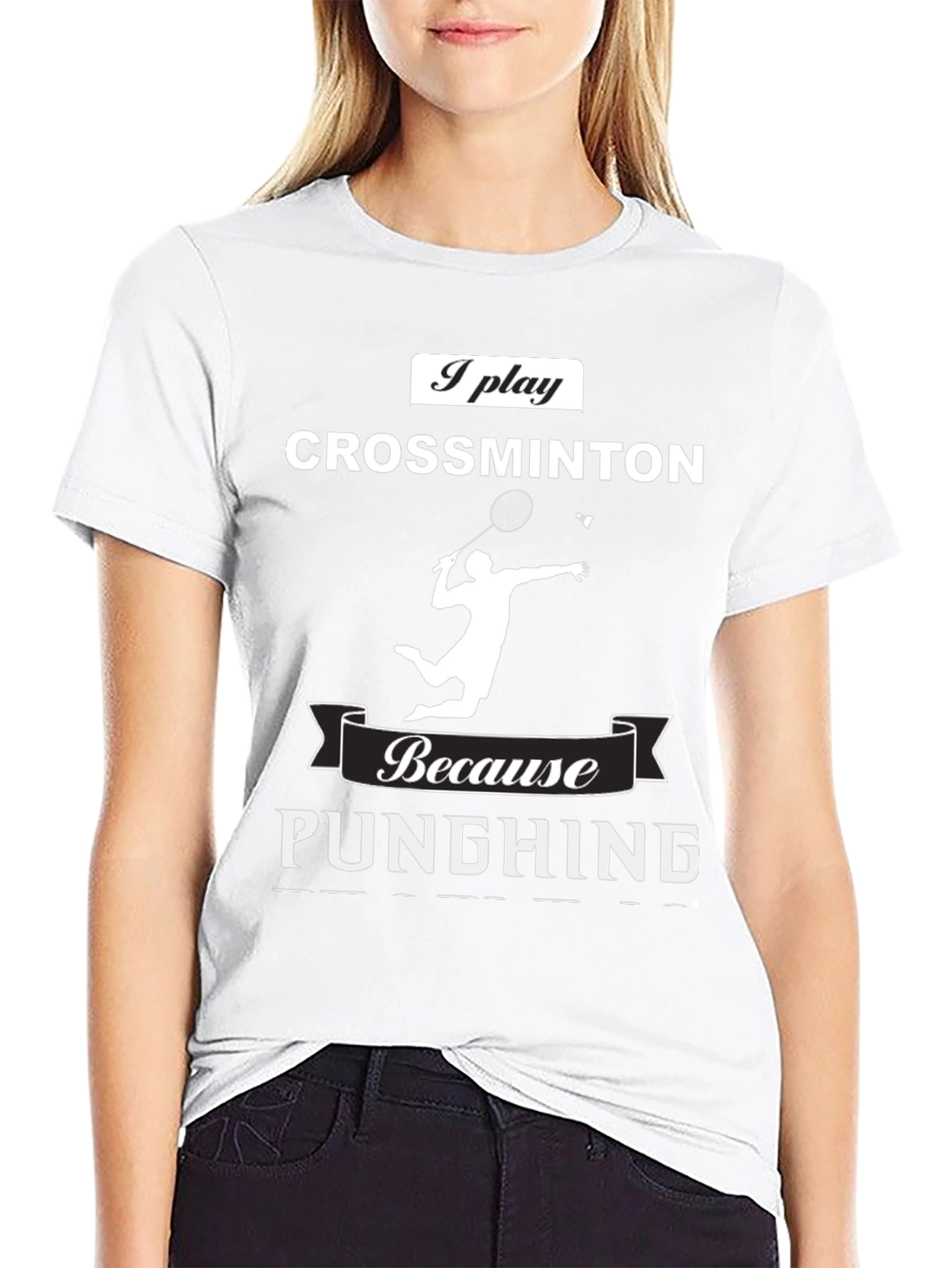 Crossminton T-Shirt - I Play Because Punching