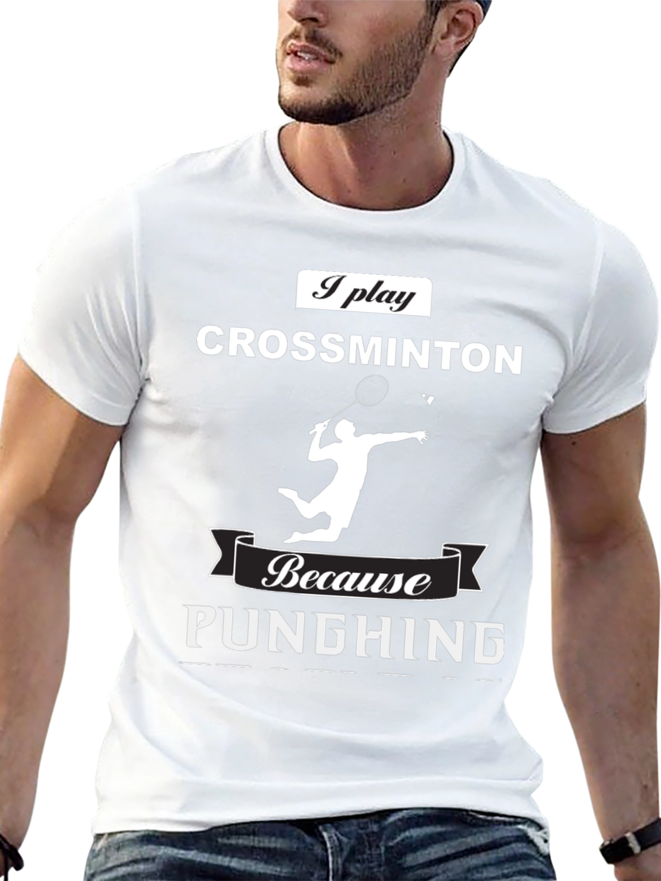 Crossminton T-Shirt - I Play Because Punching