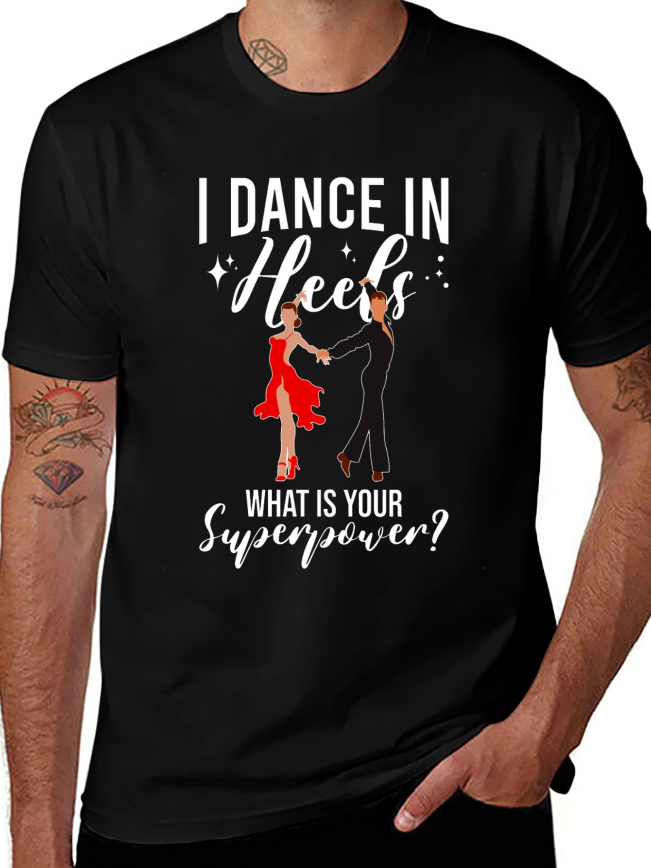 I Dance in Heels Graphic T-Shirt