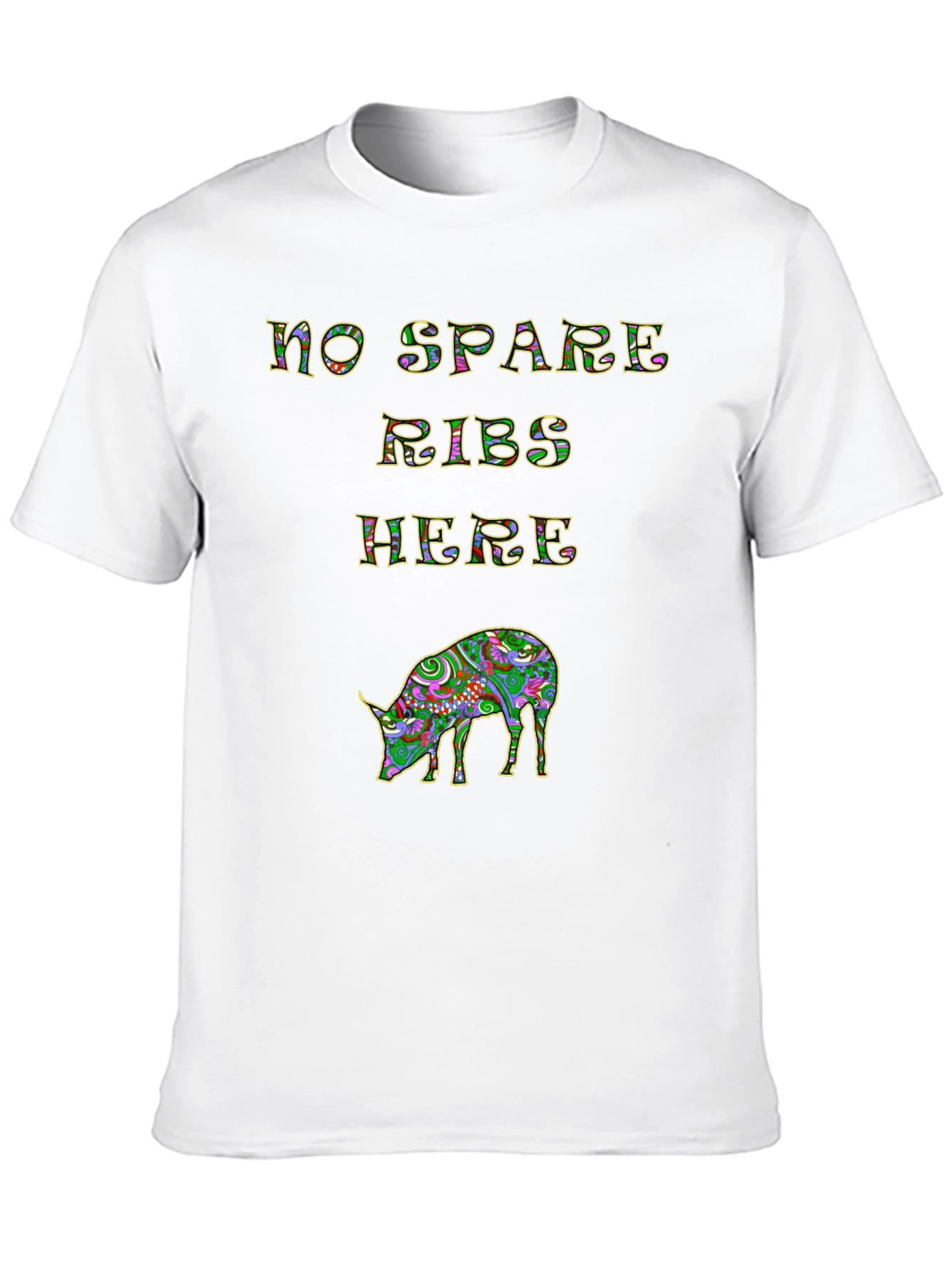 No Spare Ribs Here T-Shirt