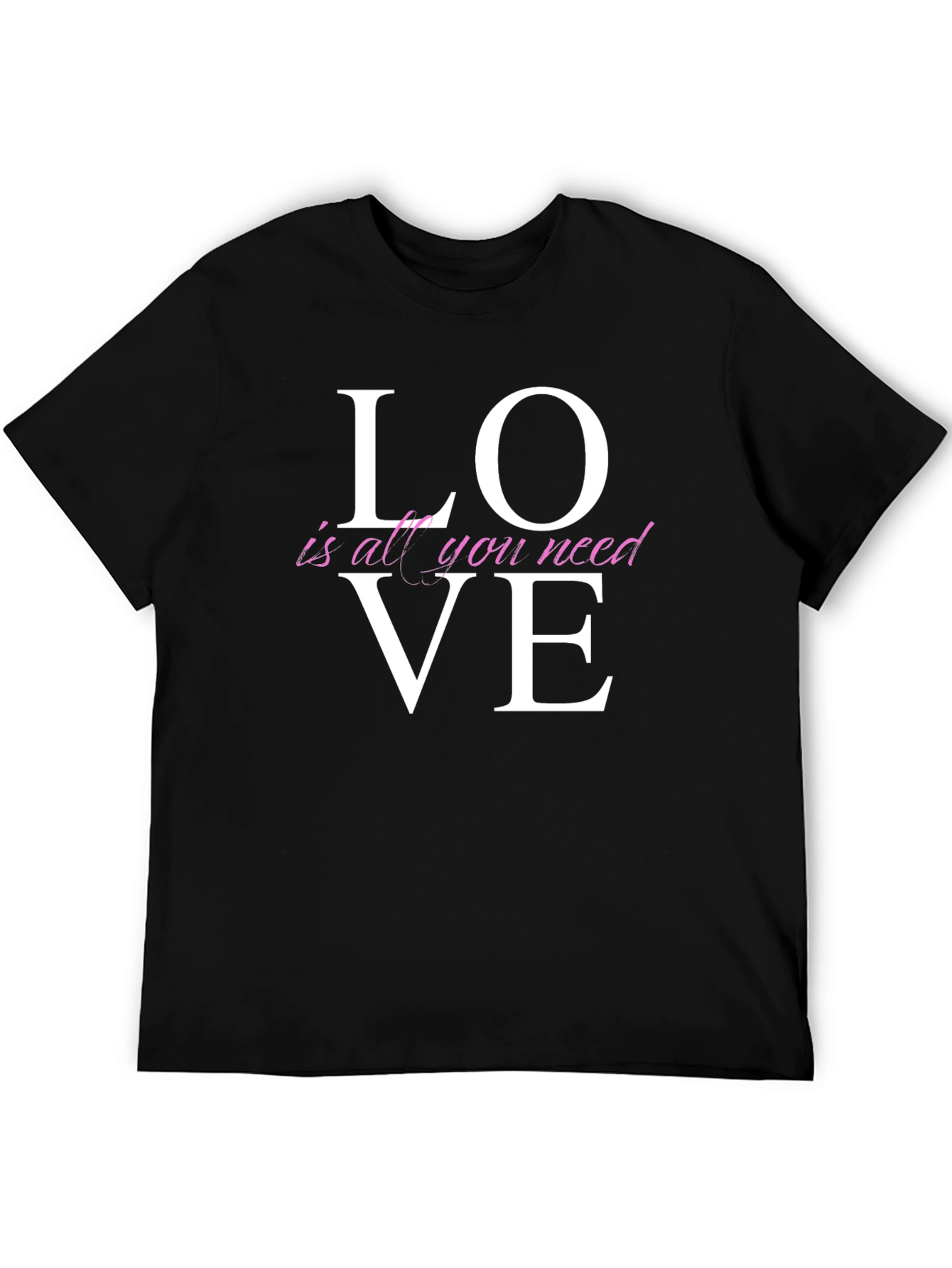 Love Is All You Need Graphic T-Shirt