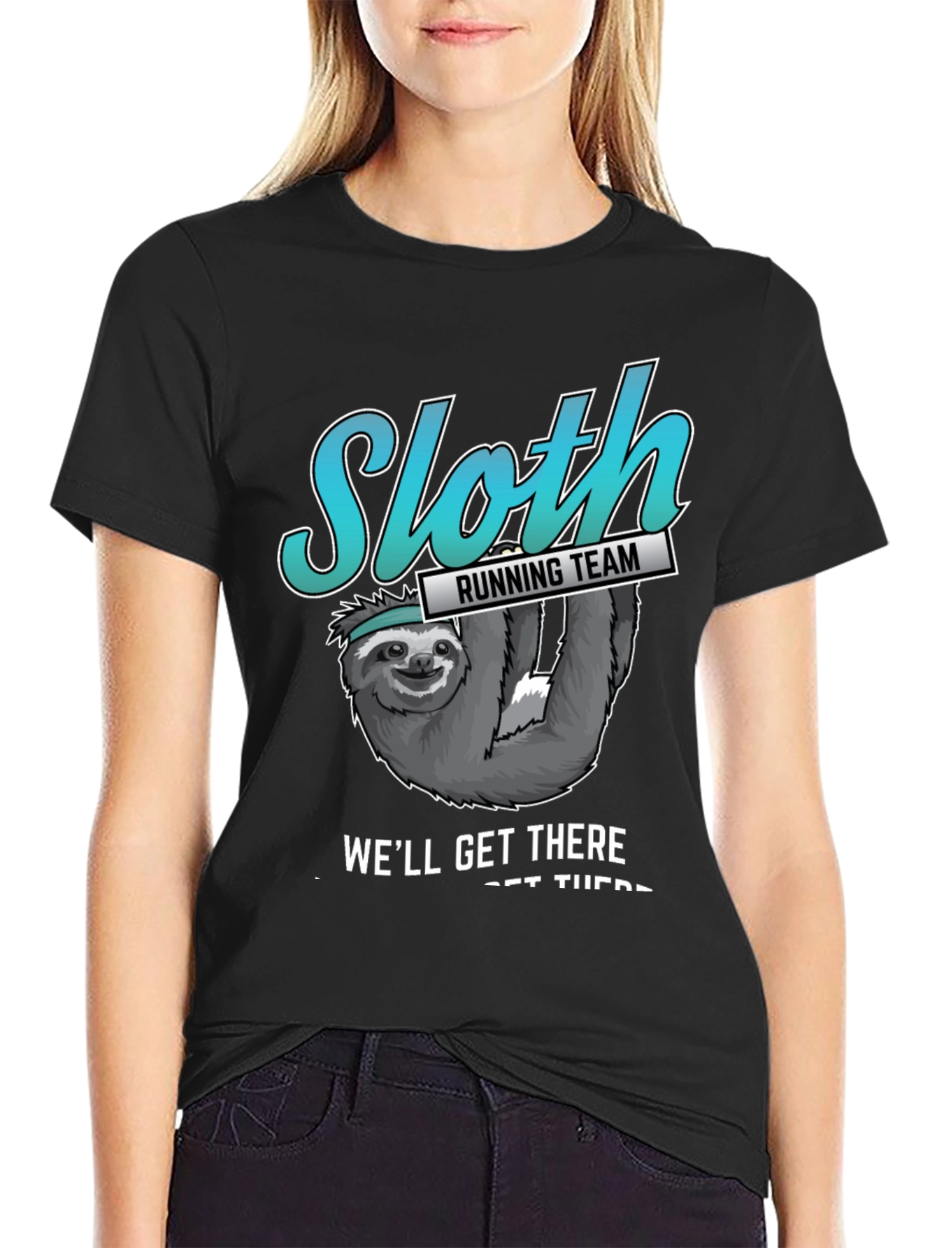 Sloth Running Team T-Shirt - Well Get There