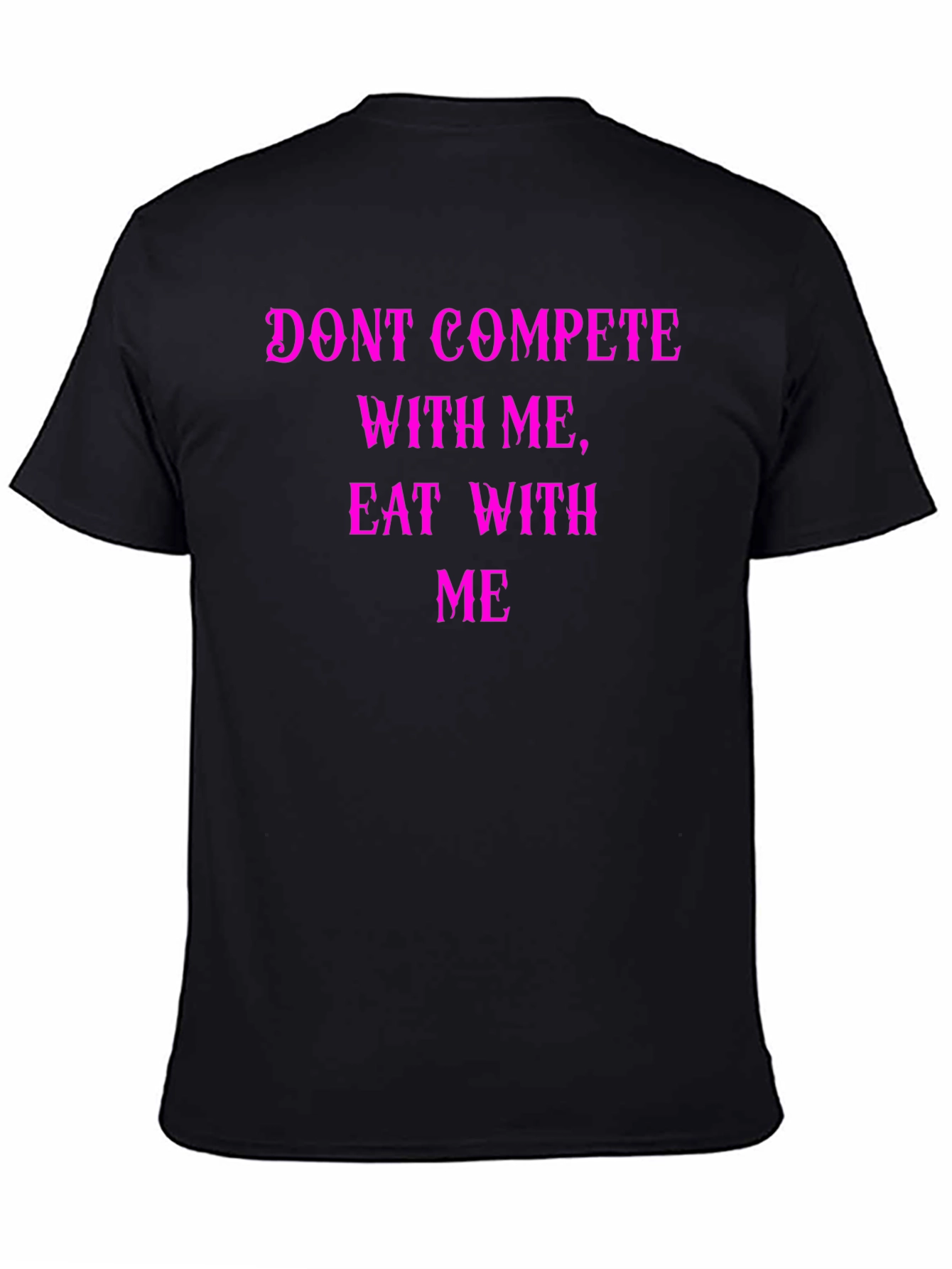 Funny Eat With Me Graphic Tee