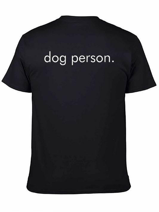 Dog Person T-Shirt - Black Classic Fit