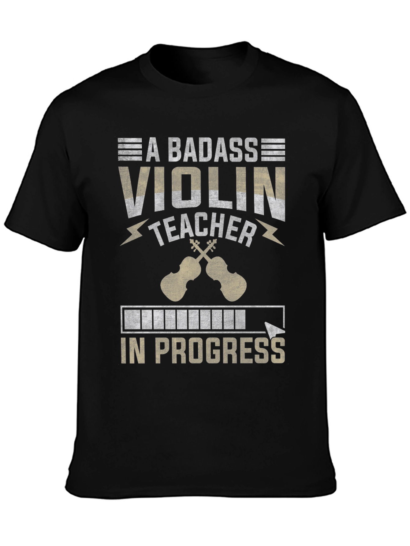 Badass Violin Teacher In Progress T-Shirt