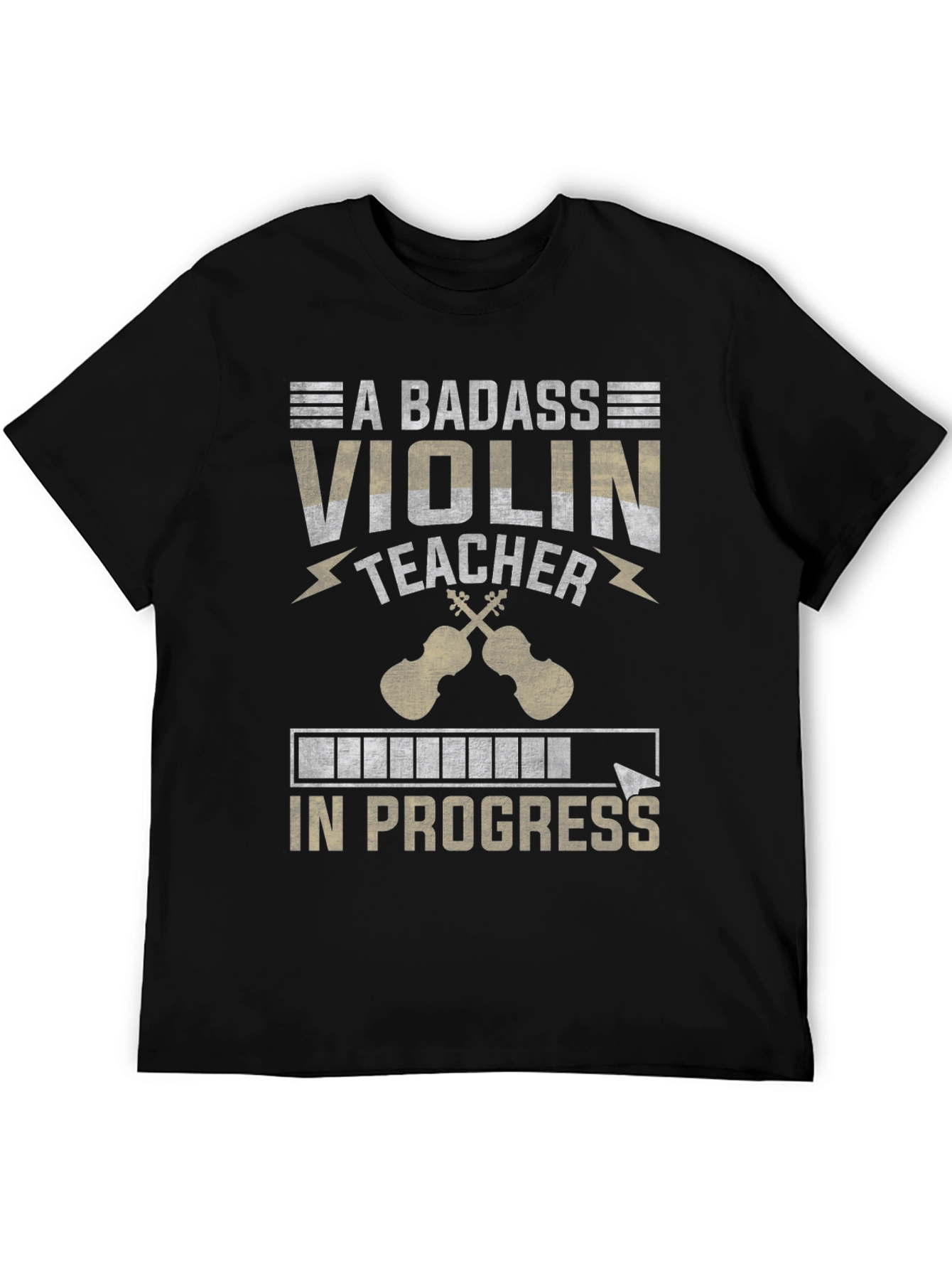 Badass Violin Teacher In Progress T-Shirt