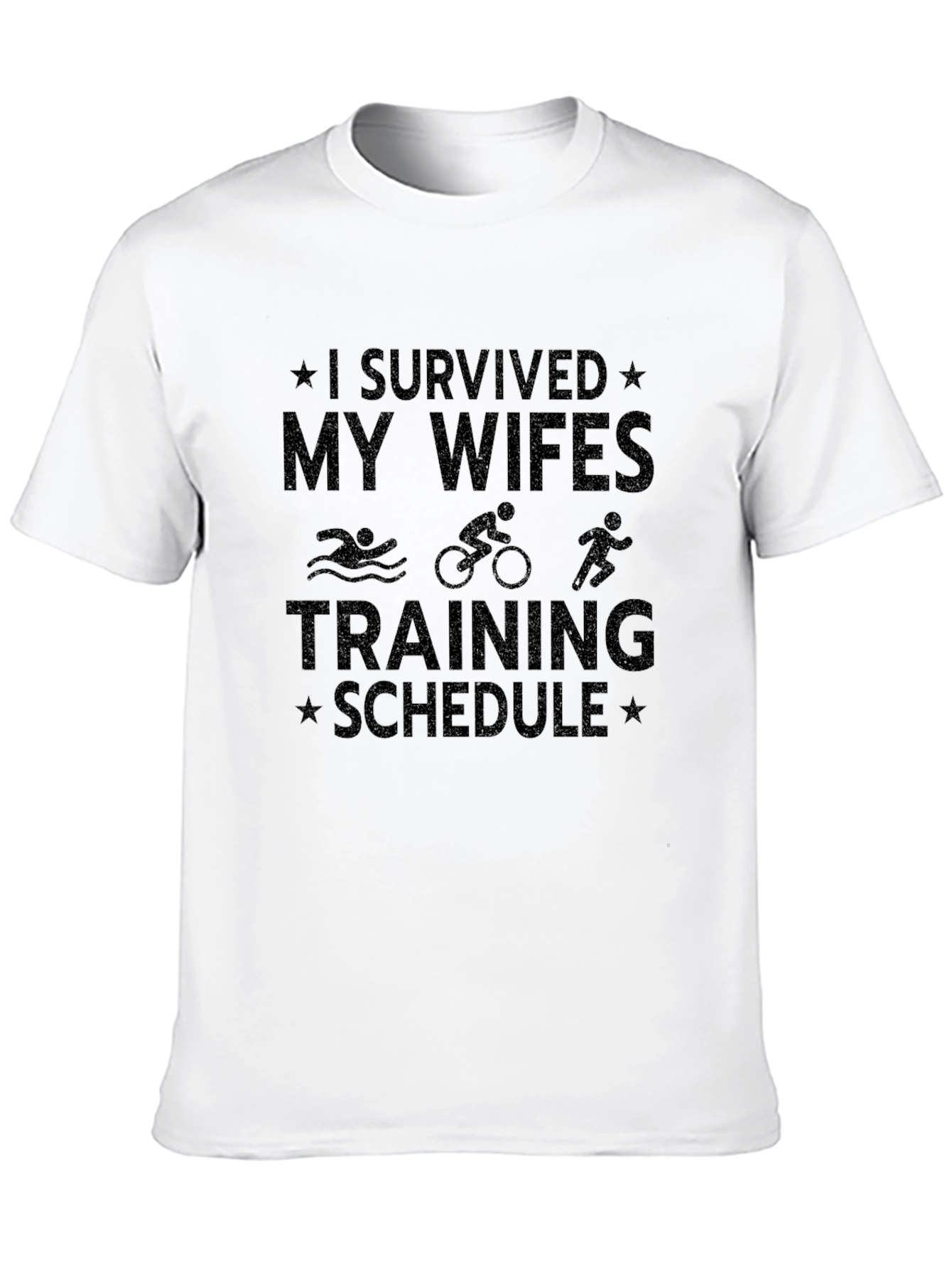 I Survived My Wifes Training Schedule T-Shirt