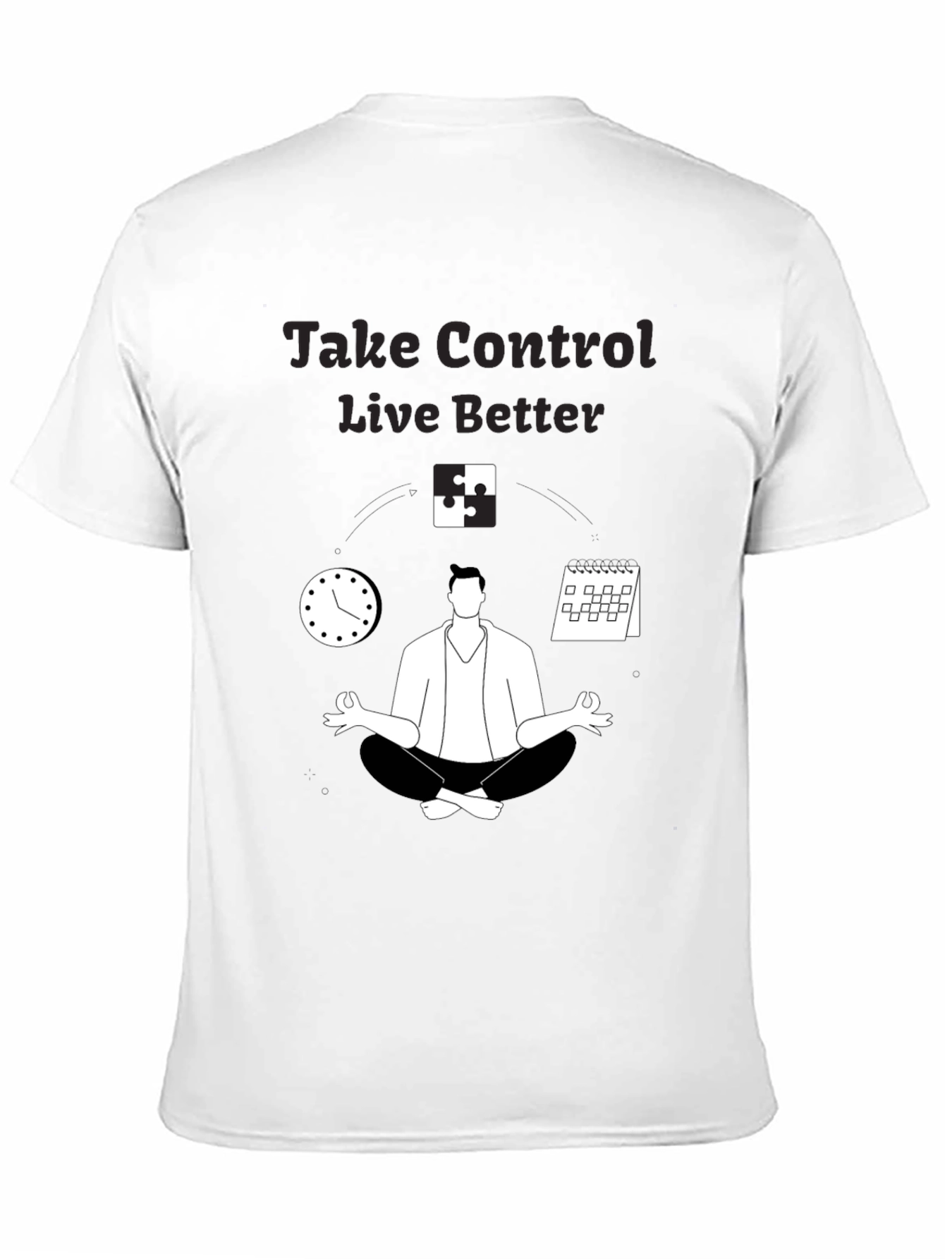 Take Control Live Better Graphic Tee